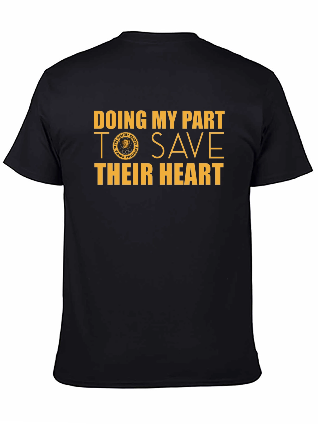 Doing My Part T-Shirt Save Their Heart Tee
