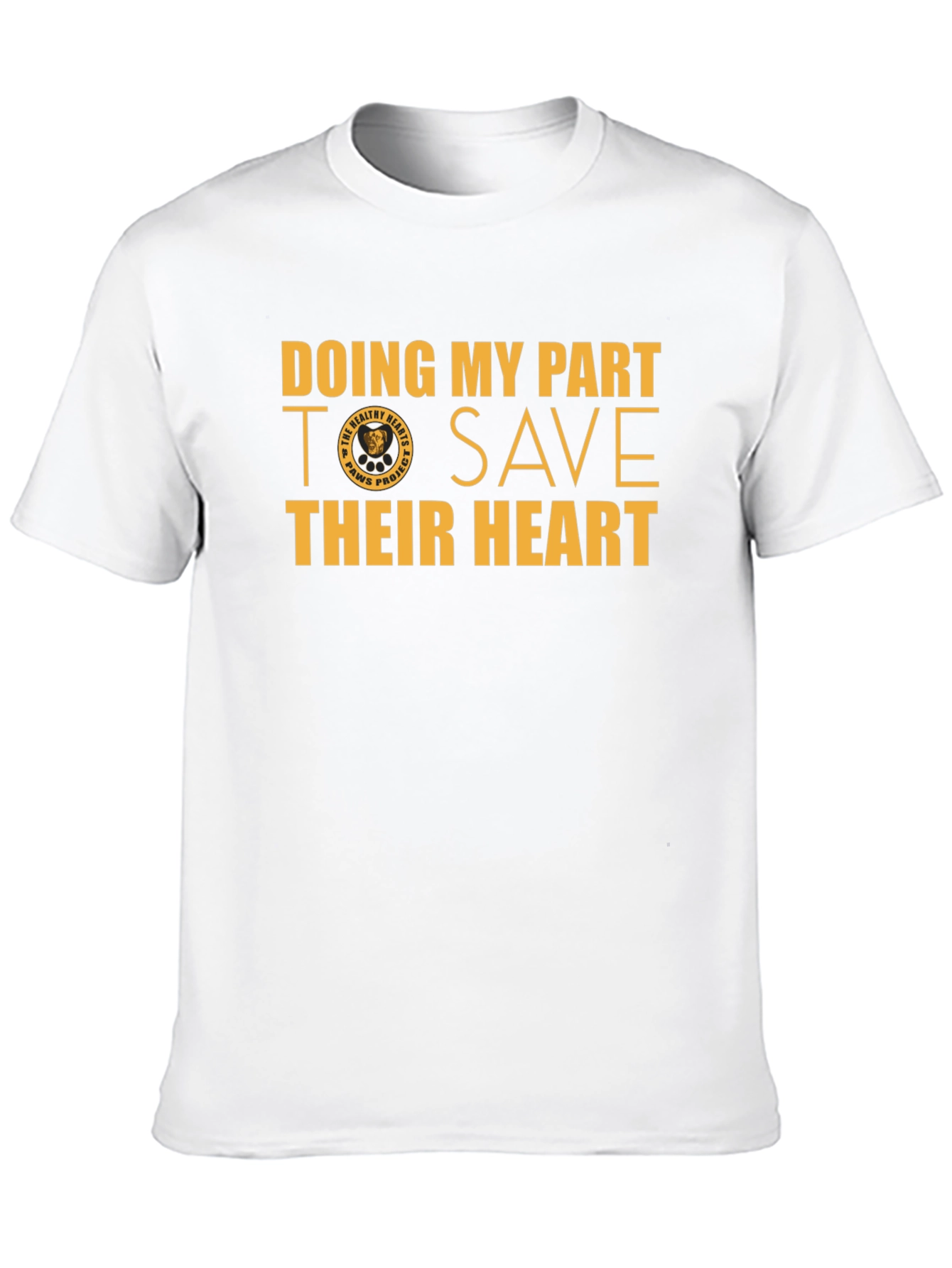 Doing My Part T-Shirt Save Their Heart Tee