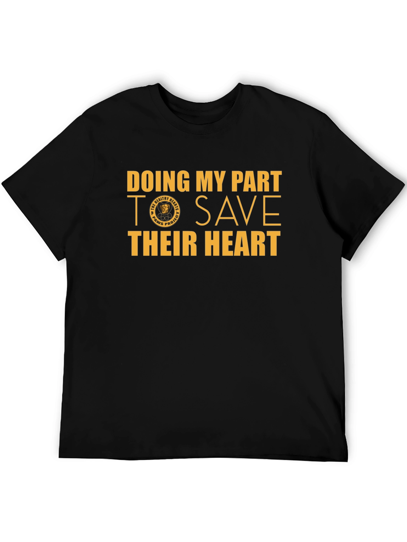 Doing My Part T-Shirt Save Their Heart Tee