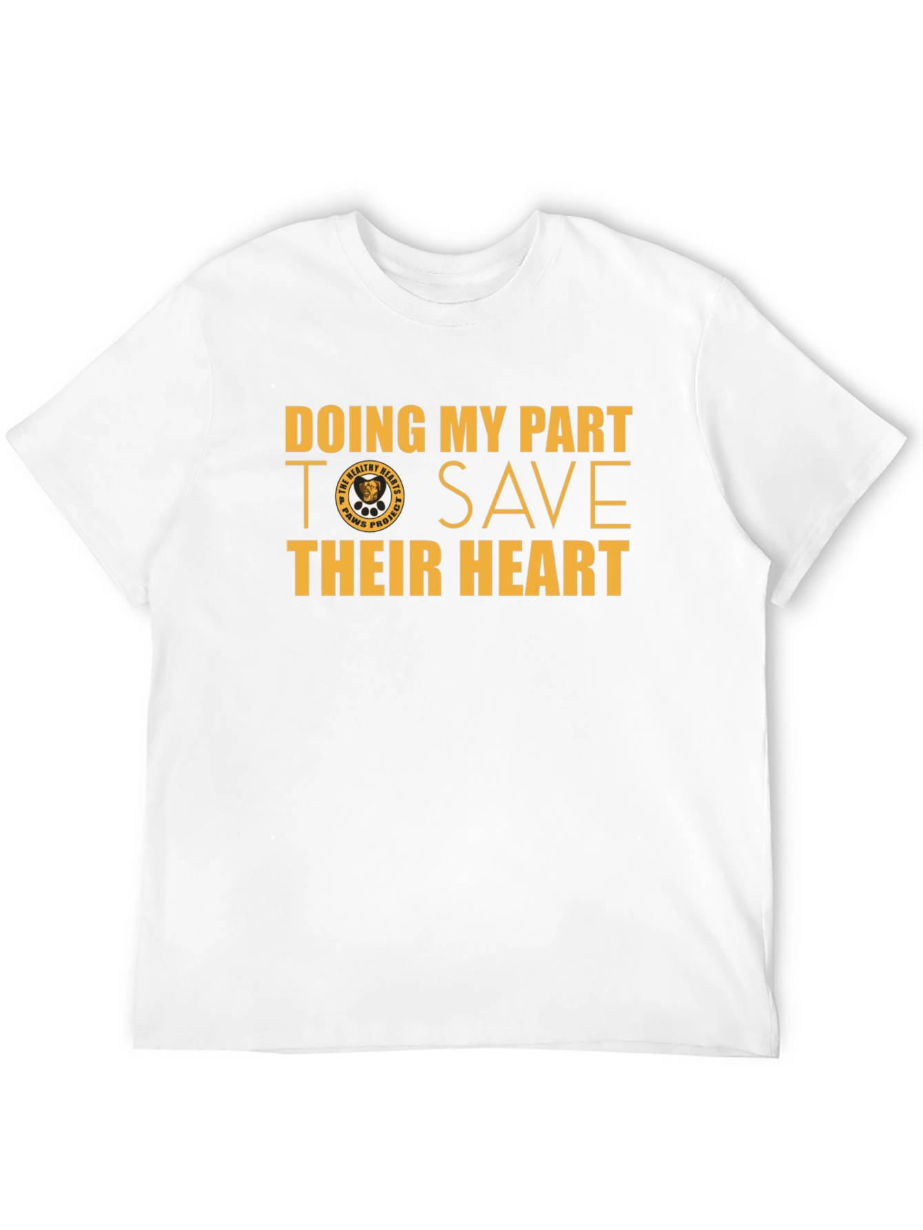 Doing My Part T-Shirt Save Their Heart Tee