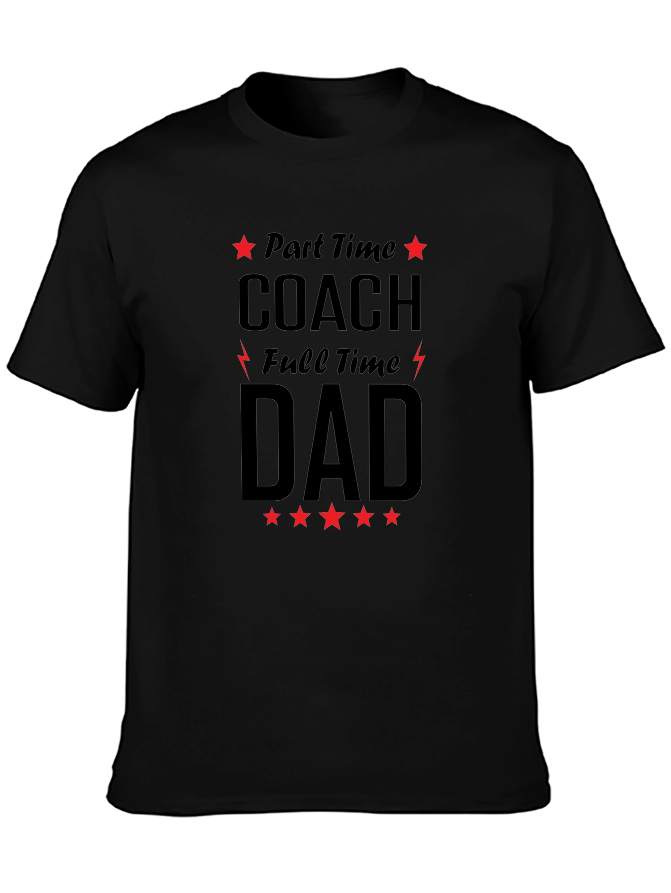 Part-Time Coach Full-Time Dad Graphic Tee