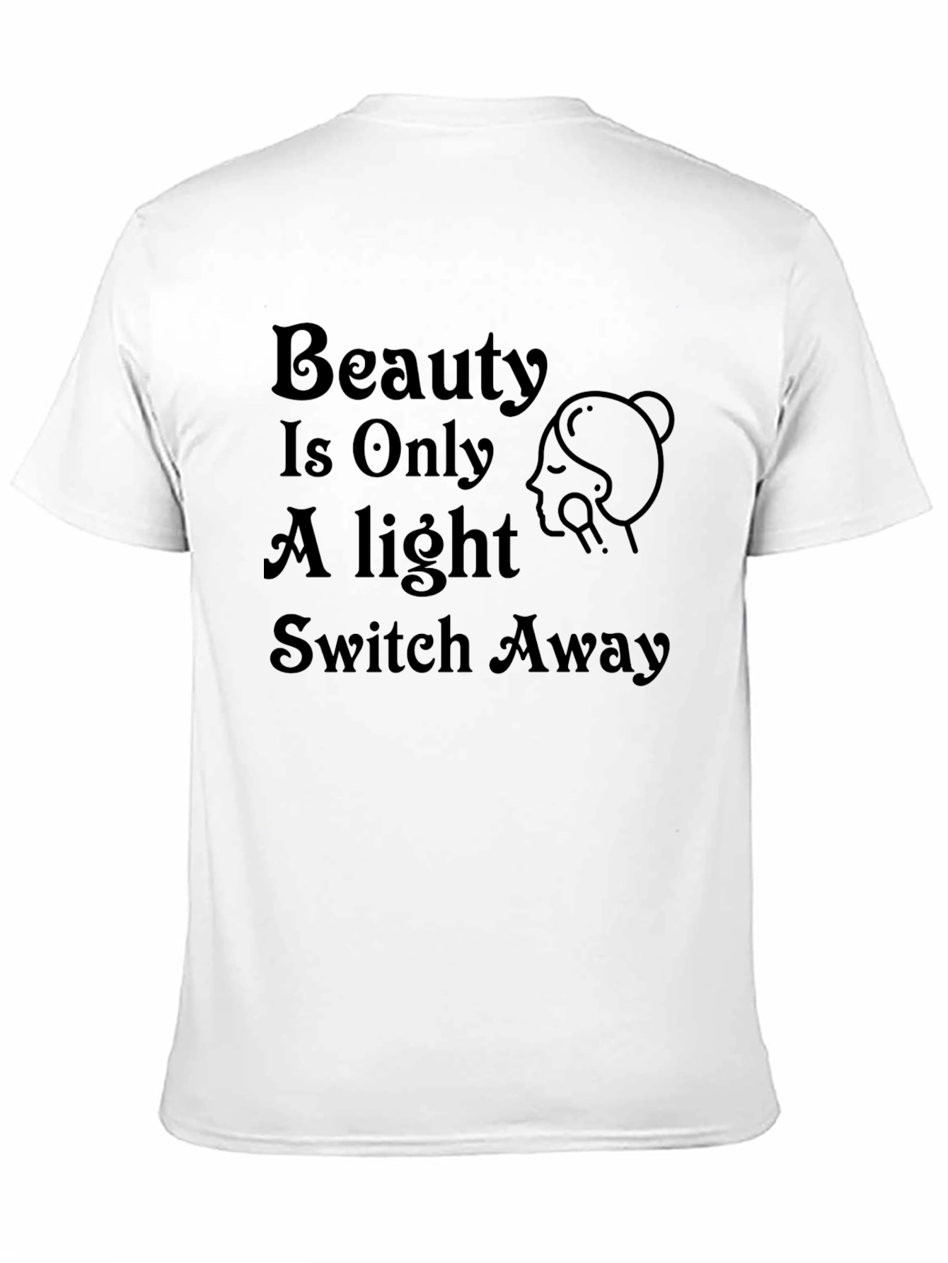 Beauty Light Switch T-Shirt