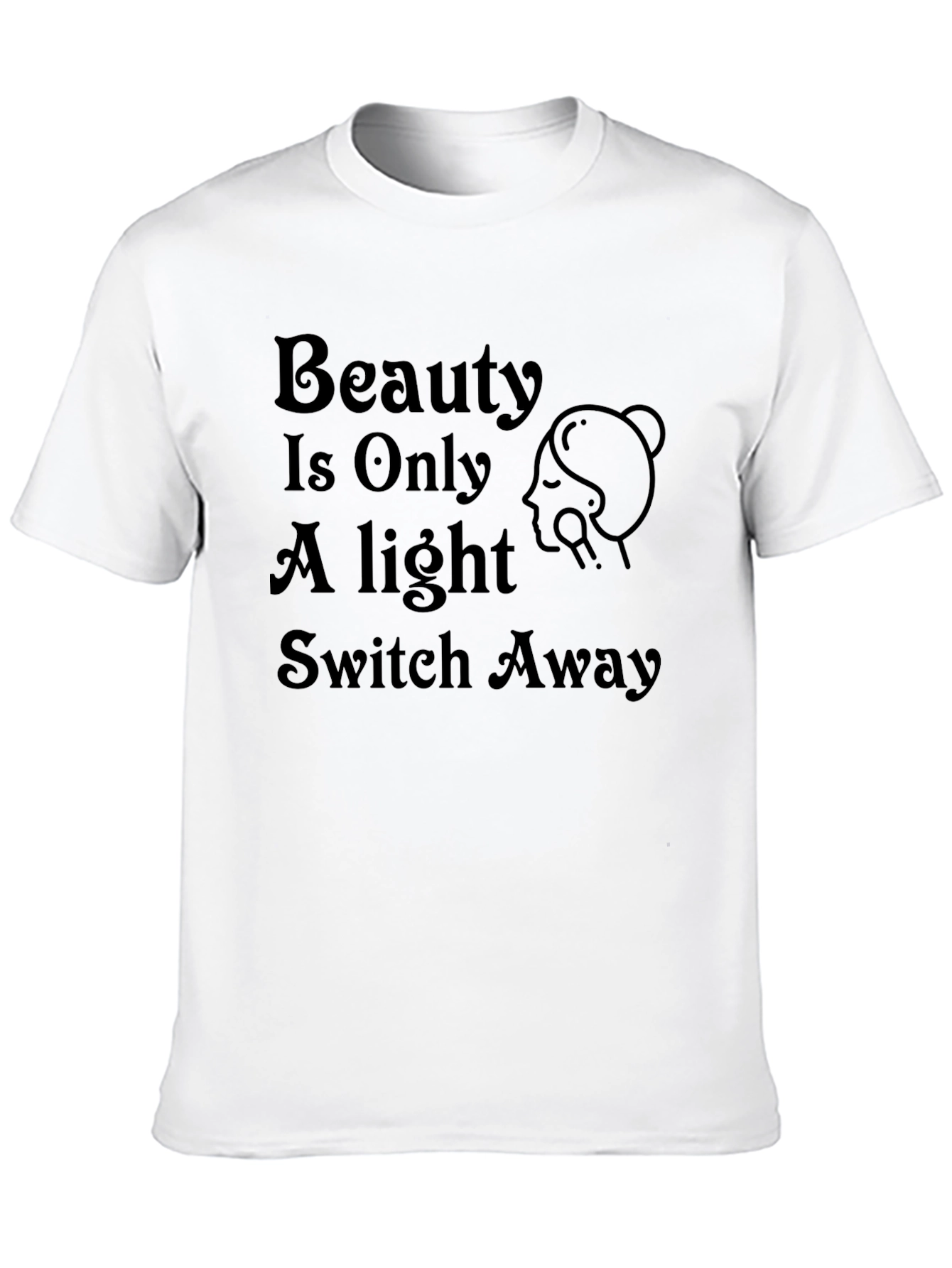Beauty Light Switch T-Shirt