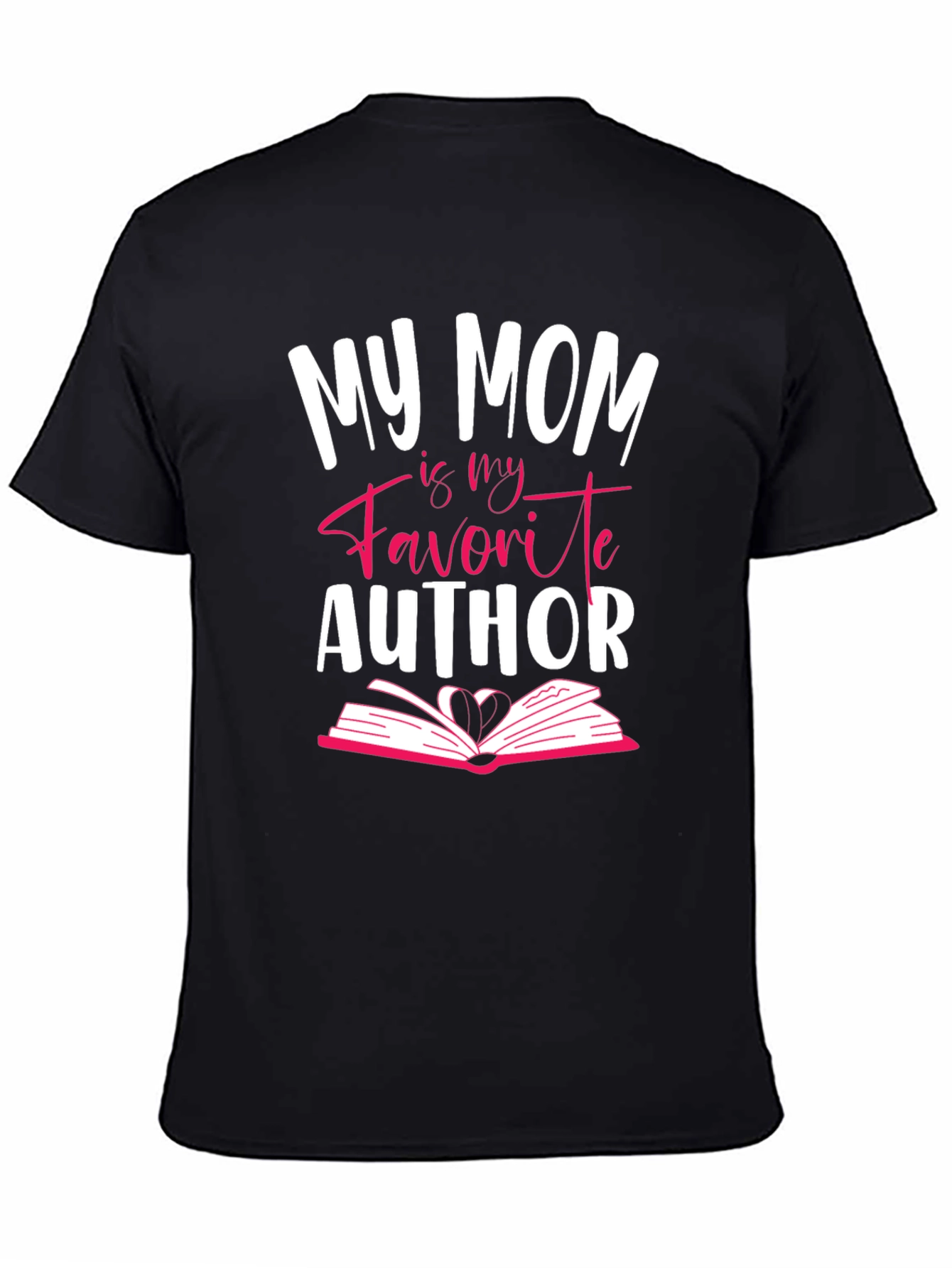 My Mom is My Favorite Author T-Shirt