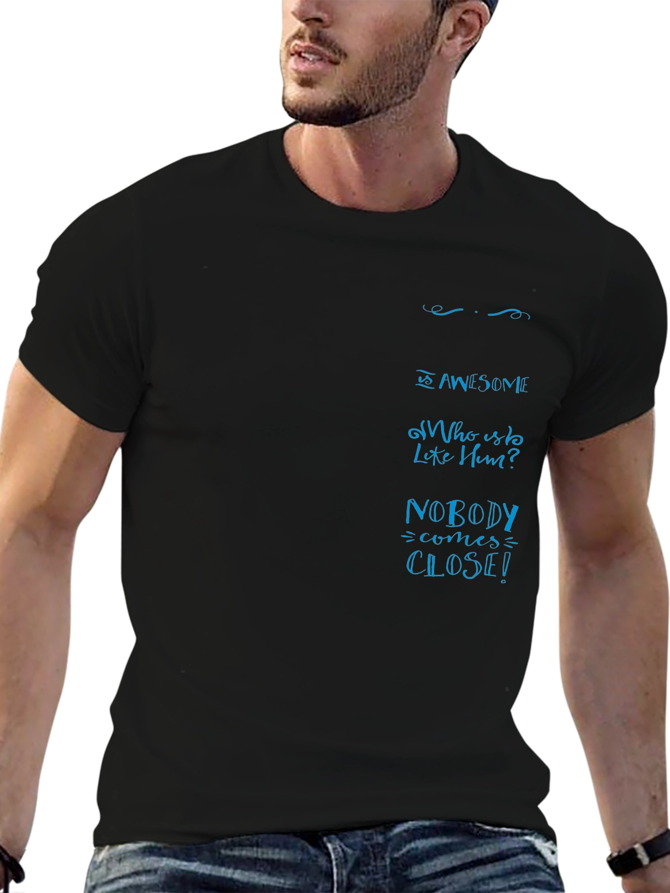 He Is Awesome T-Shirt