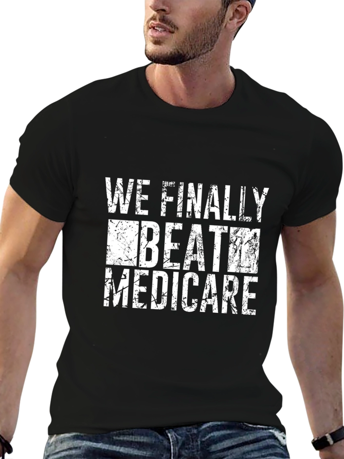 We Beat Medicare Graphic Tee - Black Cotton T-Shirt