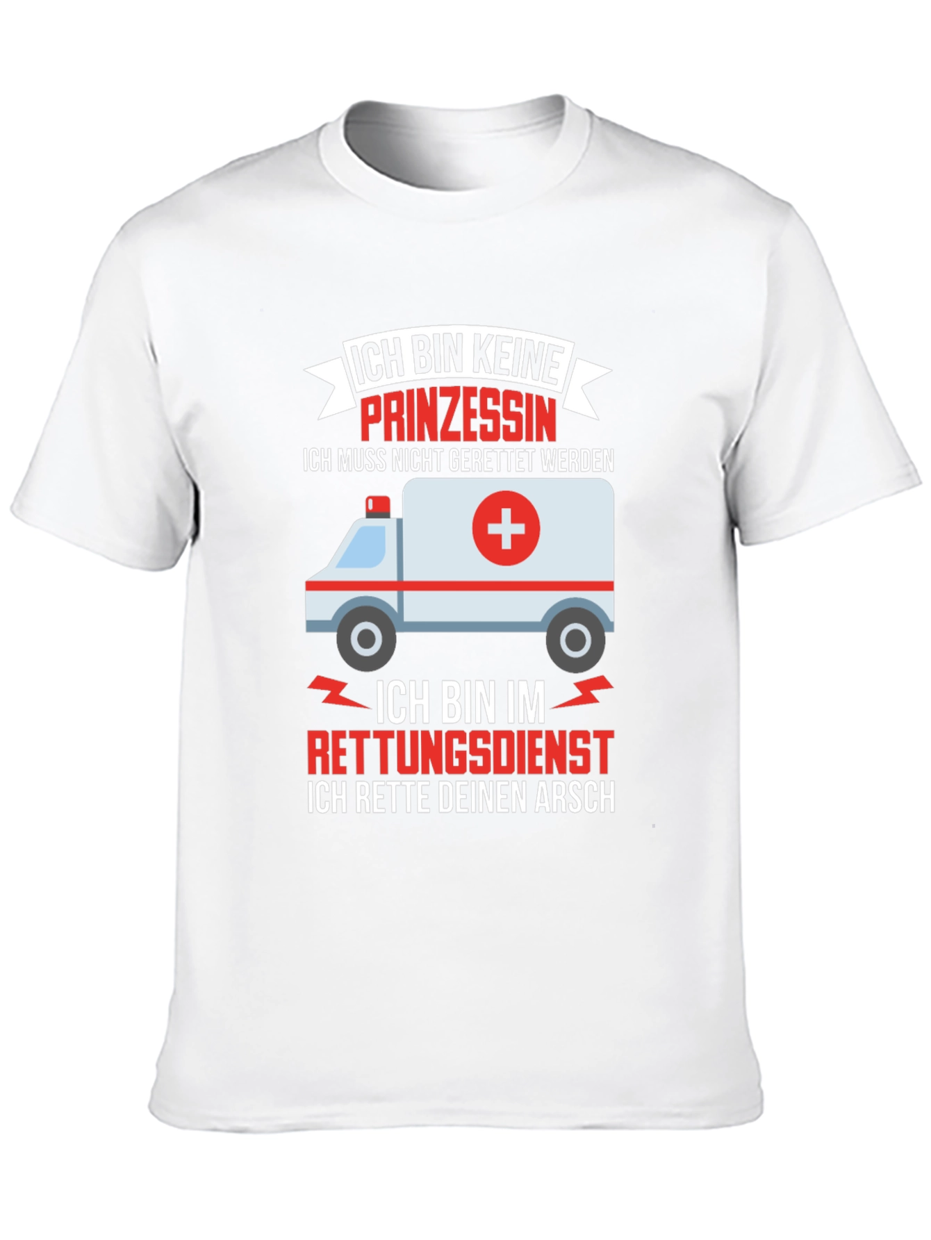 Funny Emergency Services T-Shirt - I Save Your Ass