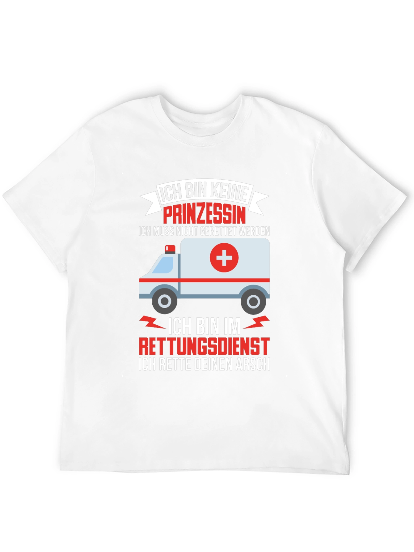 Funny Emergency Services T-Shirt - I Save Your Ass