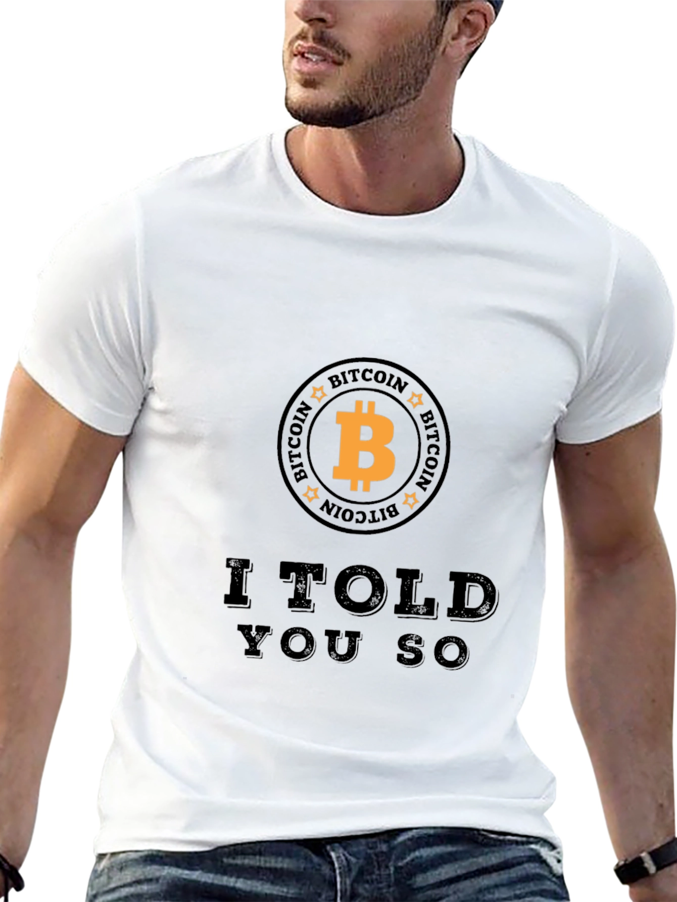 Bitcoin Crypto T-Shirt - I Told You So!