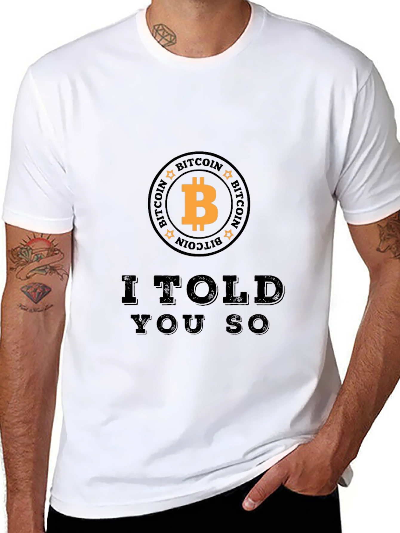 Bitcoin Crypto T-Shirt - I Told You So!