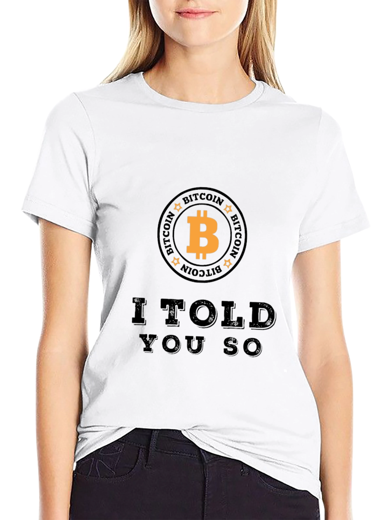 Bitcoin Crypto T-Shirt - I Told You So!