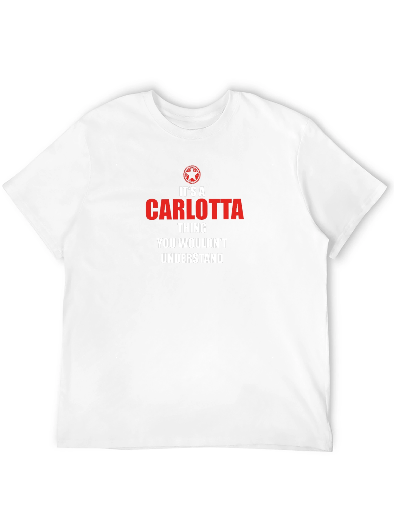 Its a Carlotta Thing T-Shirt