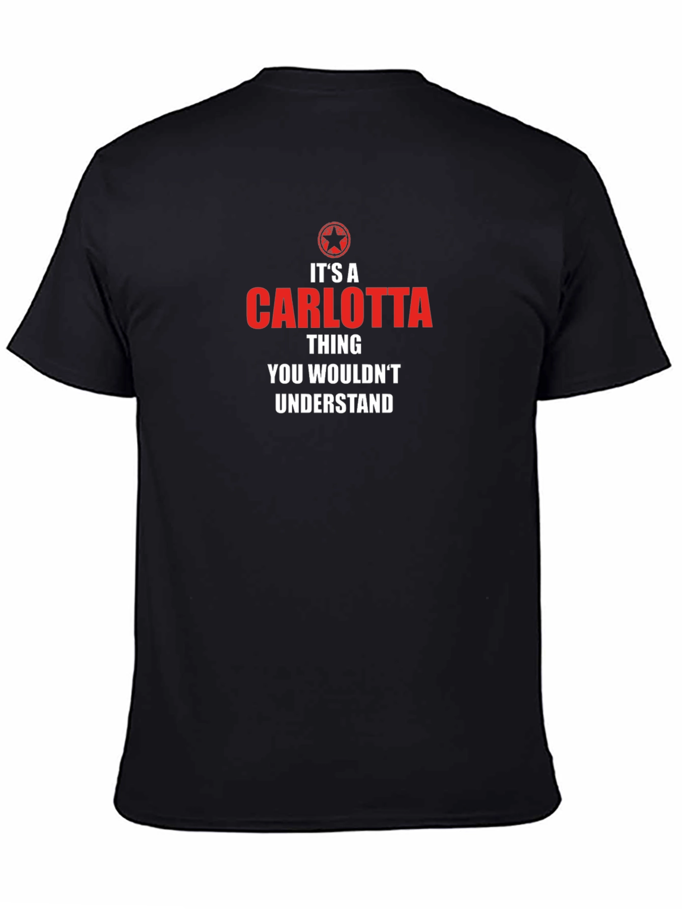 Its a Carlotta Thing T-Shirt