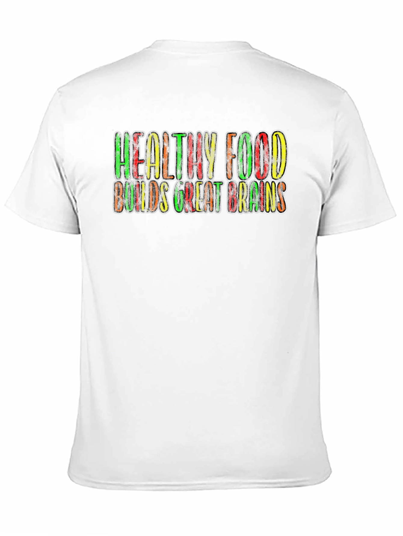 Healthy Food Builds Great Brains T-Shirt