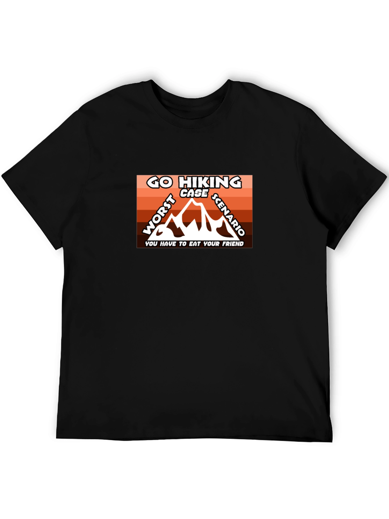 Go Hiking Worst Case Scenario Graphic Tee