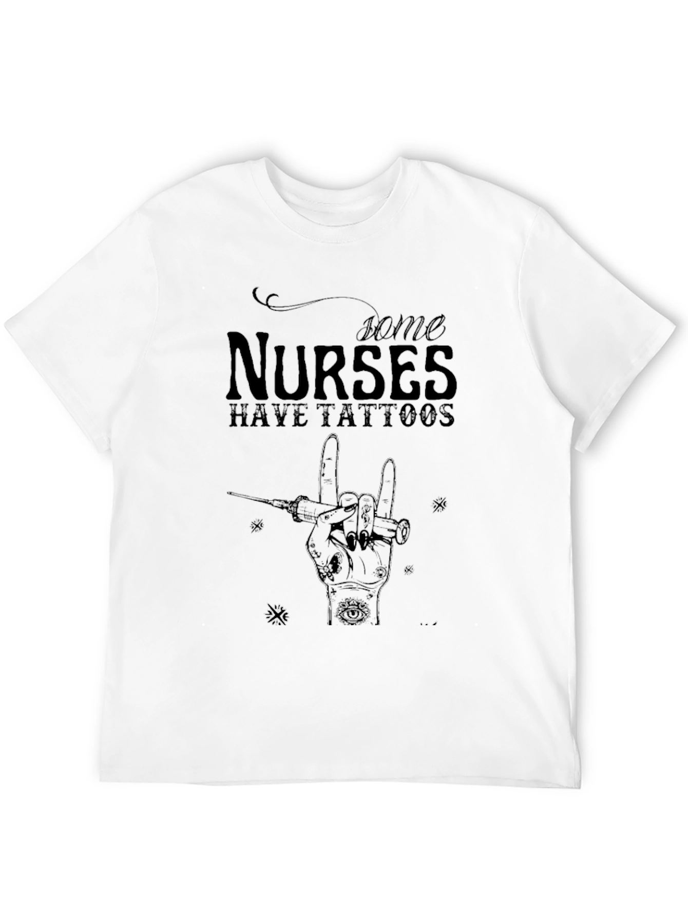Nurses Have Tattoos Graphic Tee
