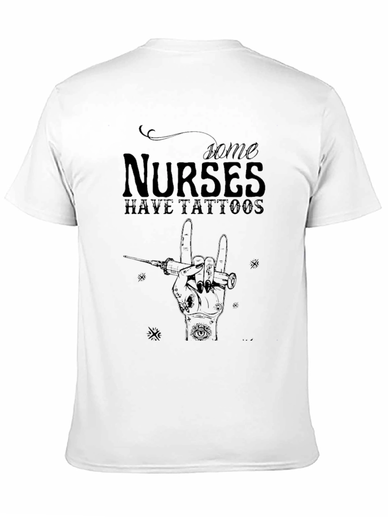 Nurses Have Tattoos Graphic Tee