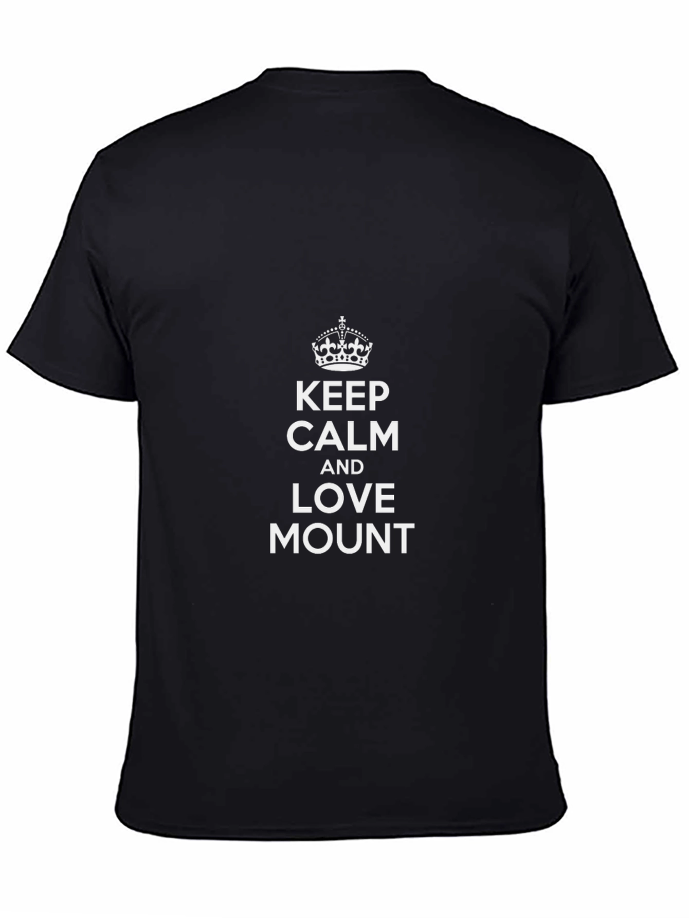Keep Calm Love Mount Black Graphic T-Shirt