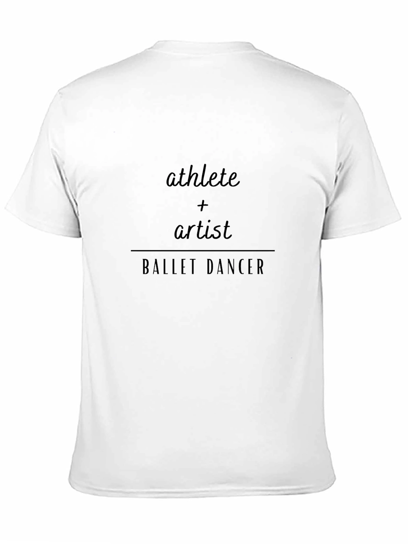 Athlete Artist Ballet Dancer Black Graphic Tee