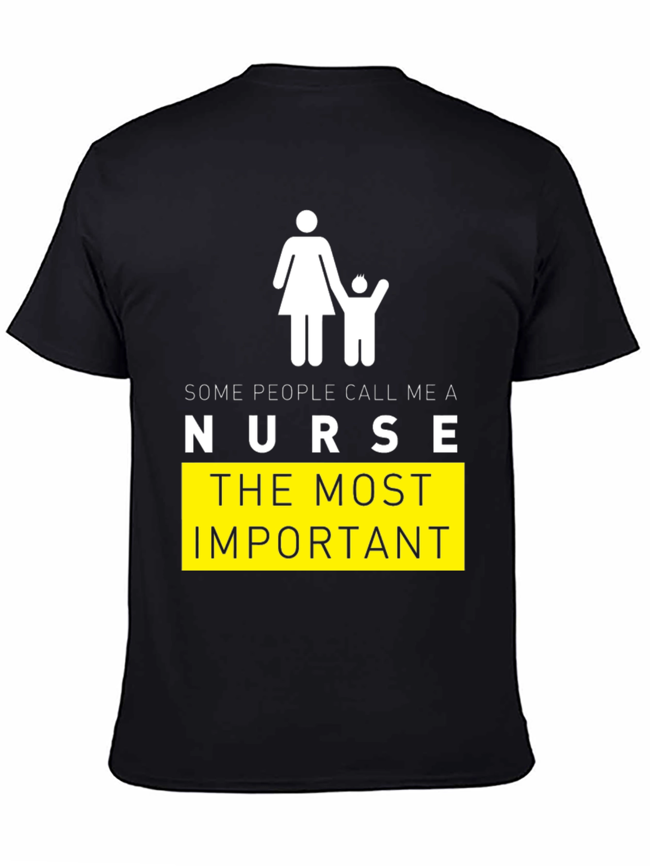 Nurse Graphic Tee - Most Important
