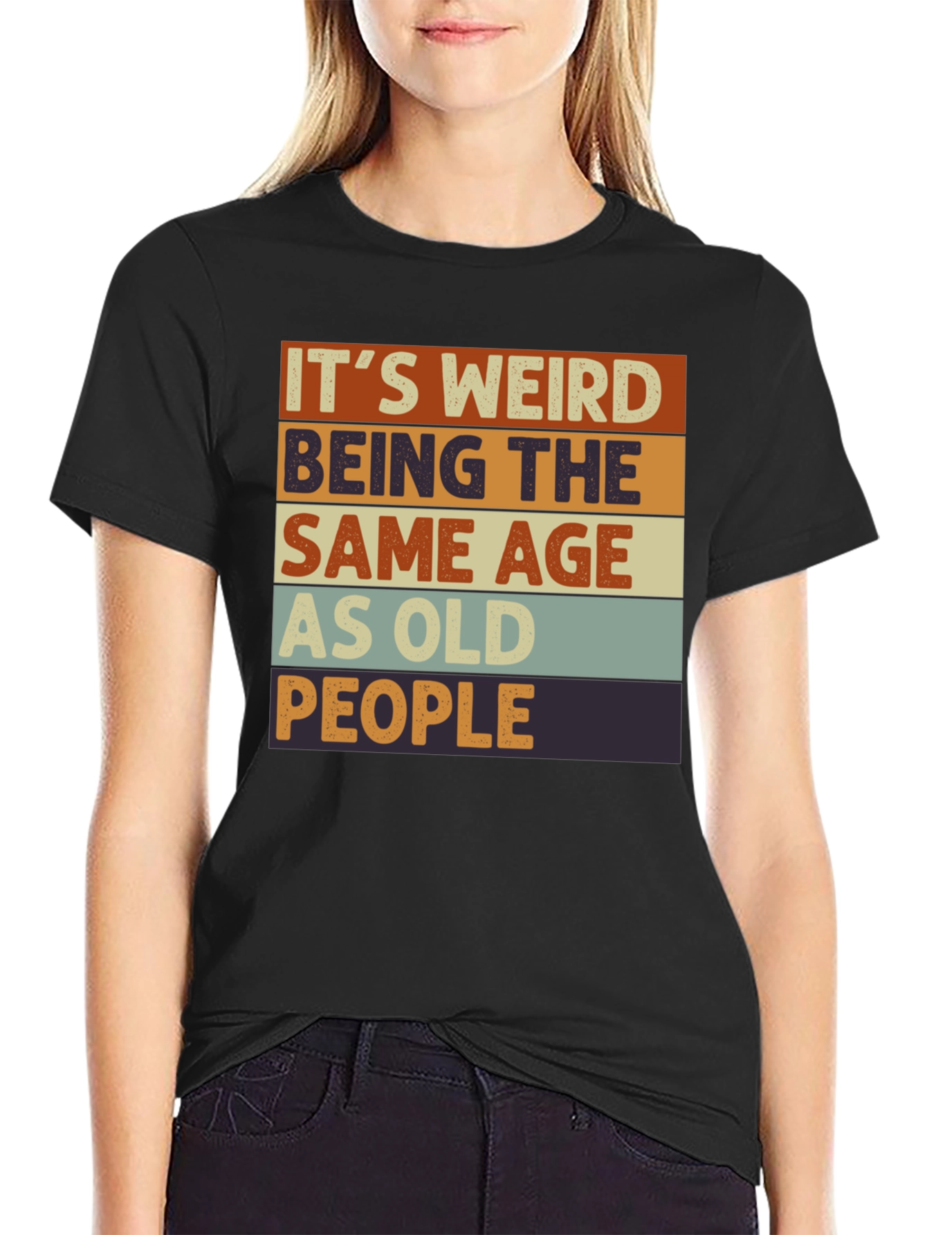 Funny Retro Its Weird Being Old T-Shirt