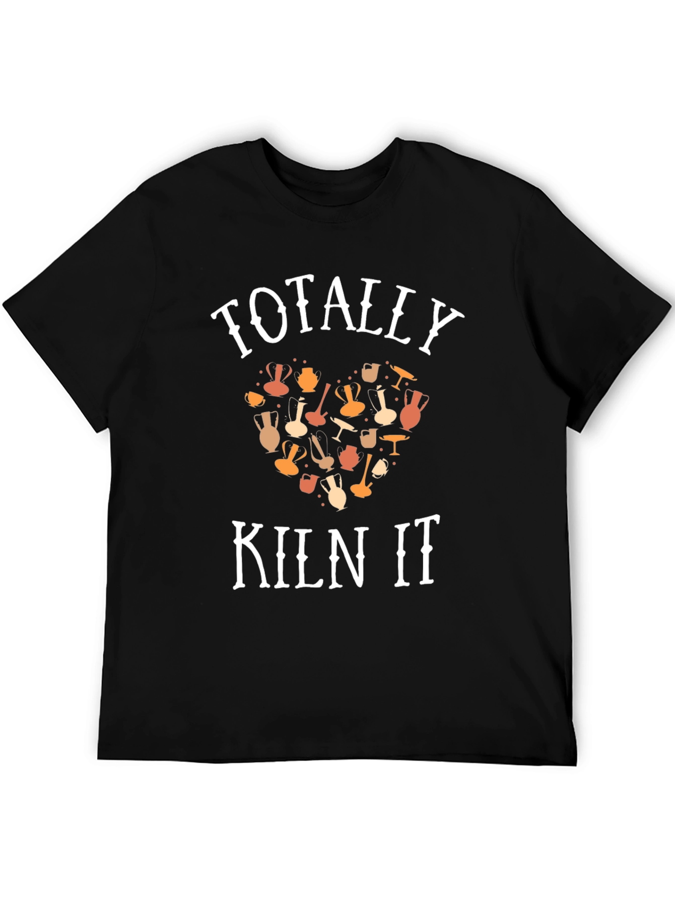 Totally Kiln It Pottery T-Shirt