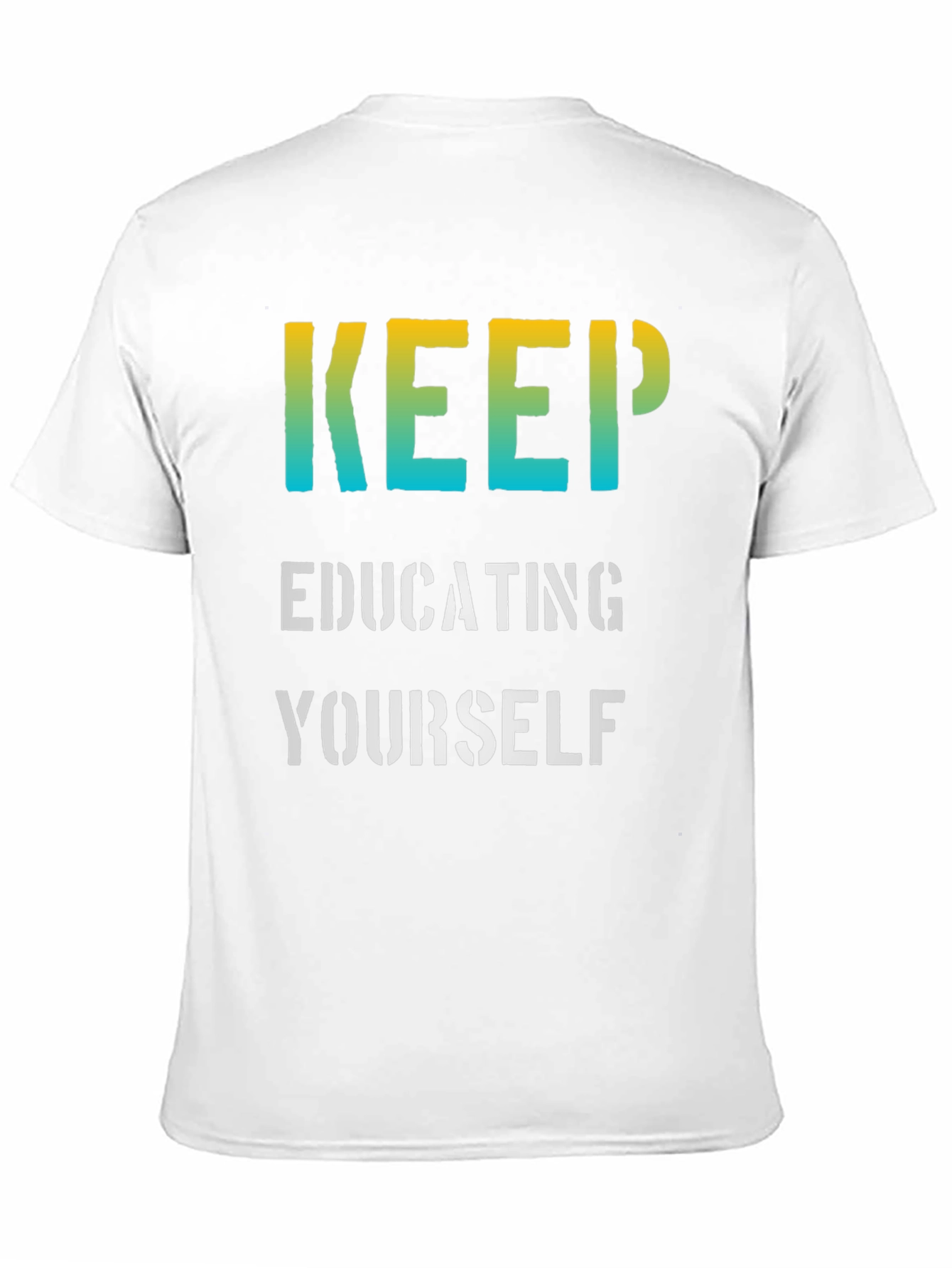 Keep Educating Yourself Graphic T-Shirt