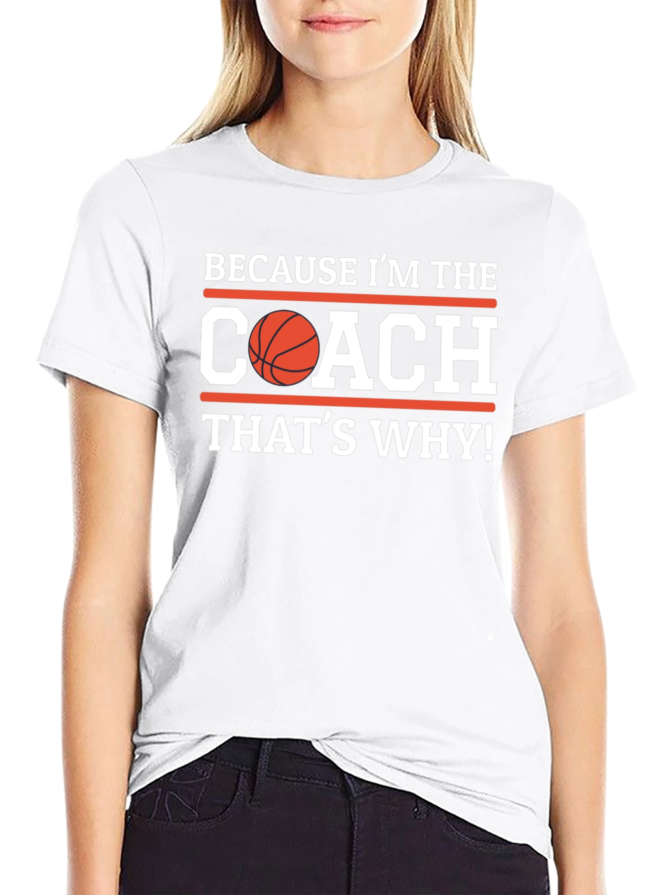 Basketball Coach Graphic T-Shirt - Because Im the Coach