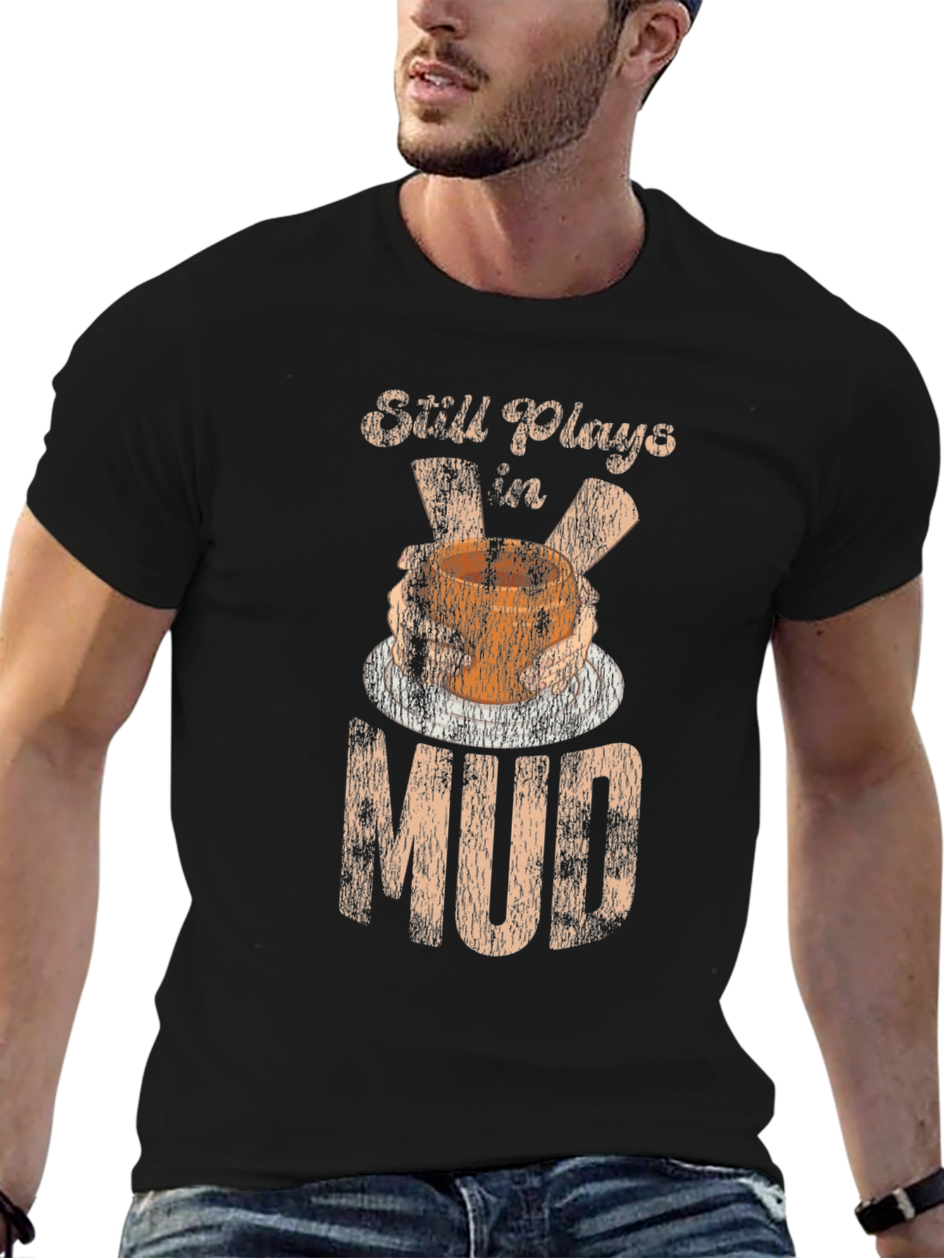 Still Plays In Mud T-Shirt Pottery Potter Hobby