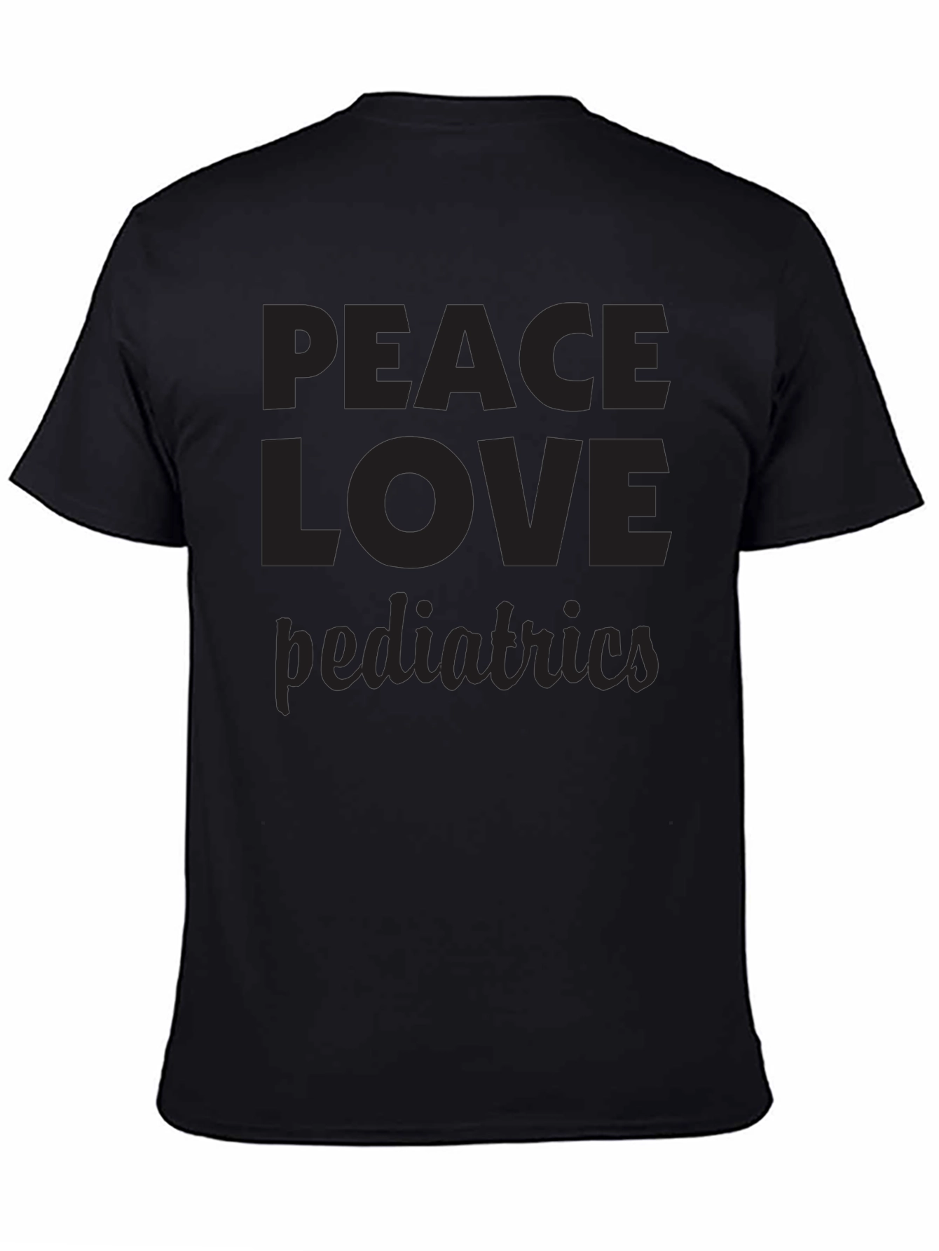Peace Love Pediatrics Black T-Shirt