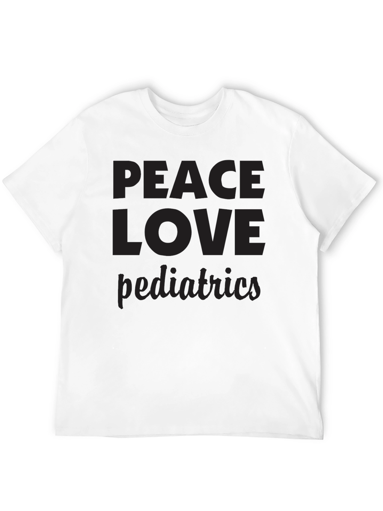 Peace Love Pediatrics Black T-Shirt