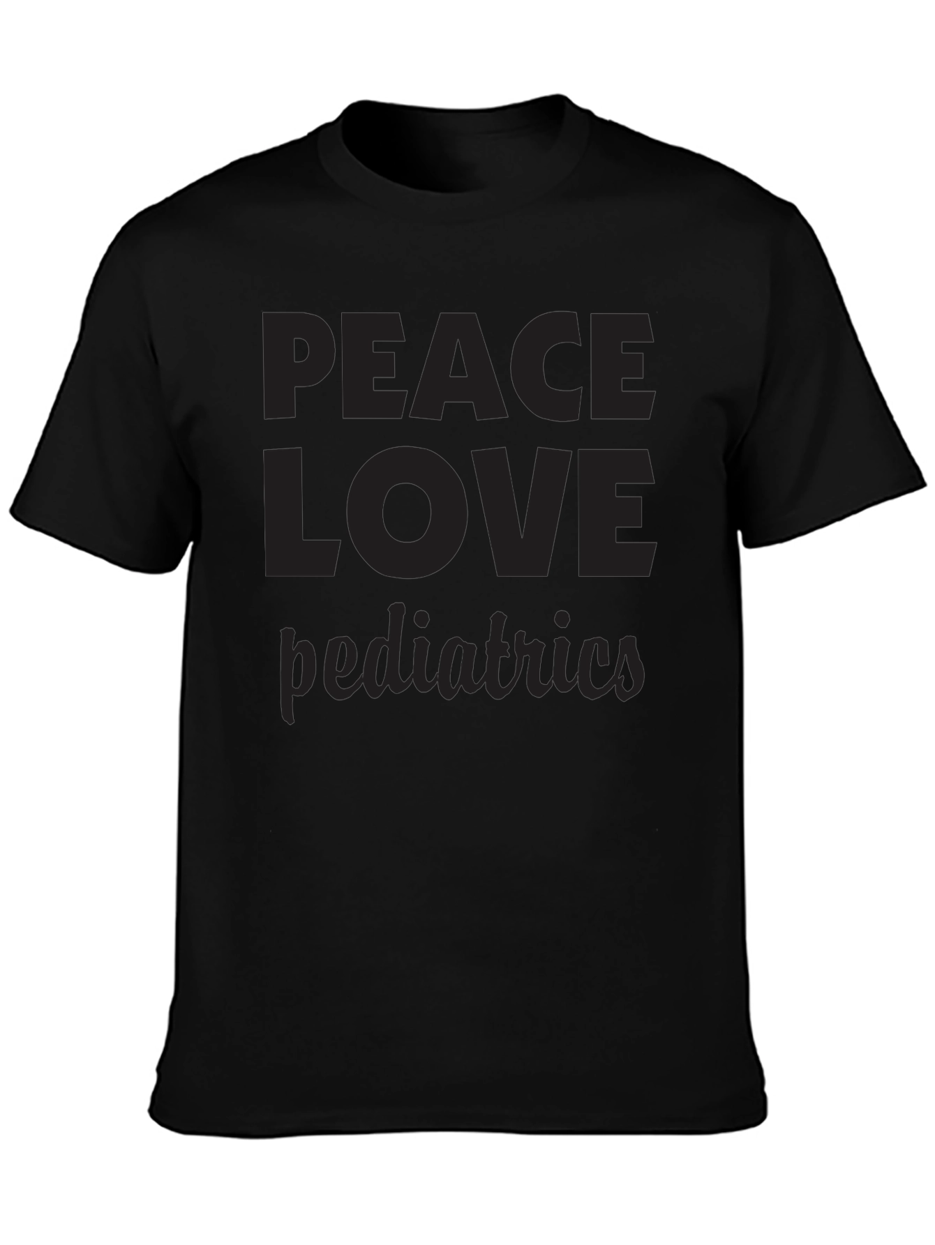 Peace Love Pediatrics Black T-Shirt