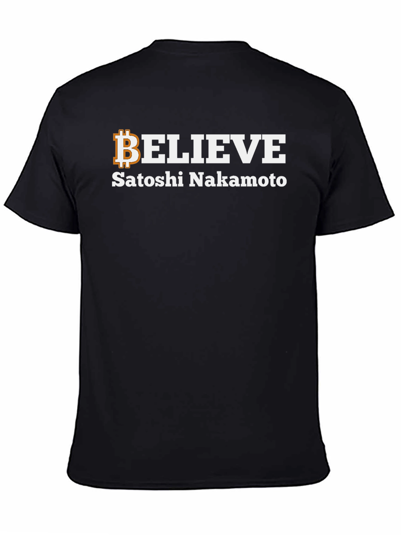 Believe Satoshi Nakamoto T-Shirt