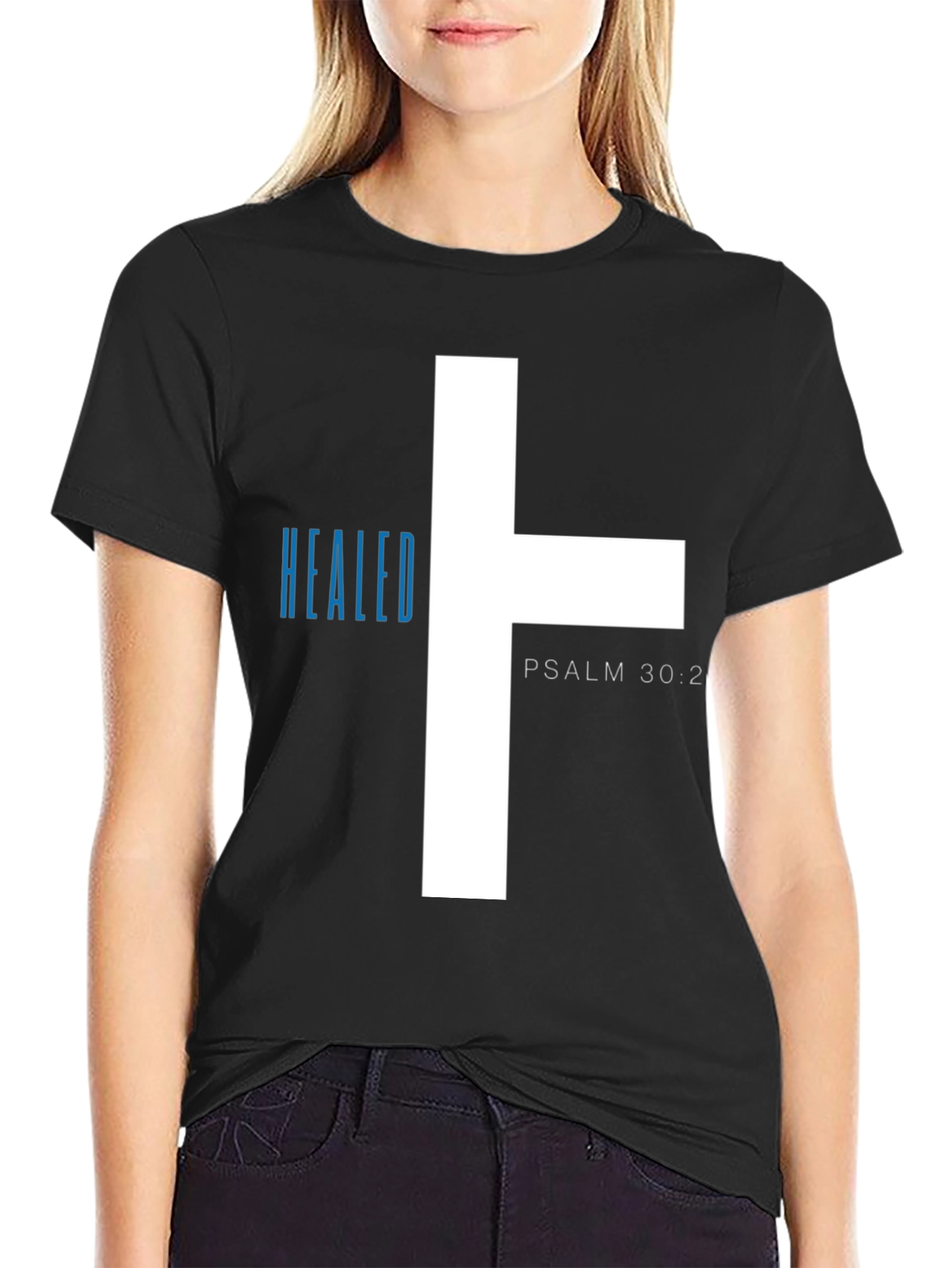 Healed Psalm 30:2 Graphic T-Shirt