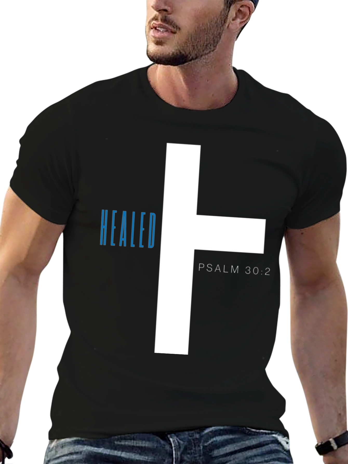 Healed Psalm 30:2 Graphic T-Shirt