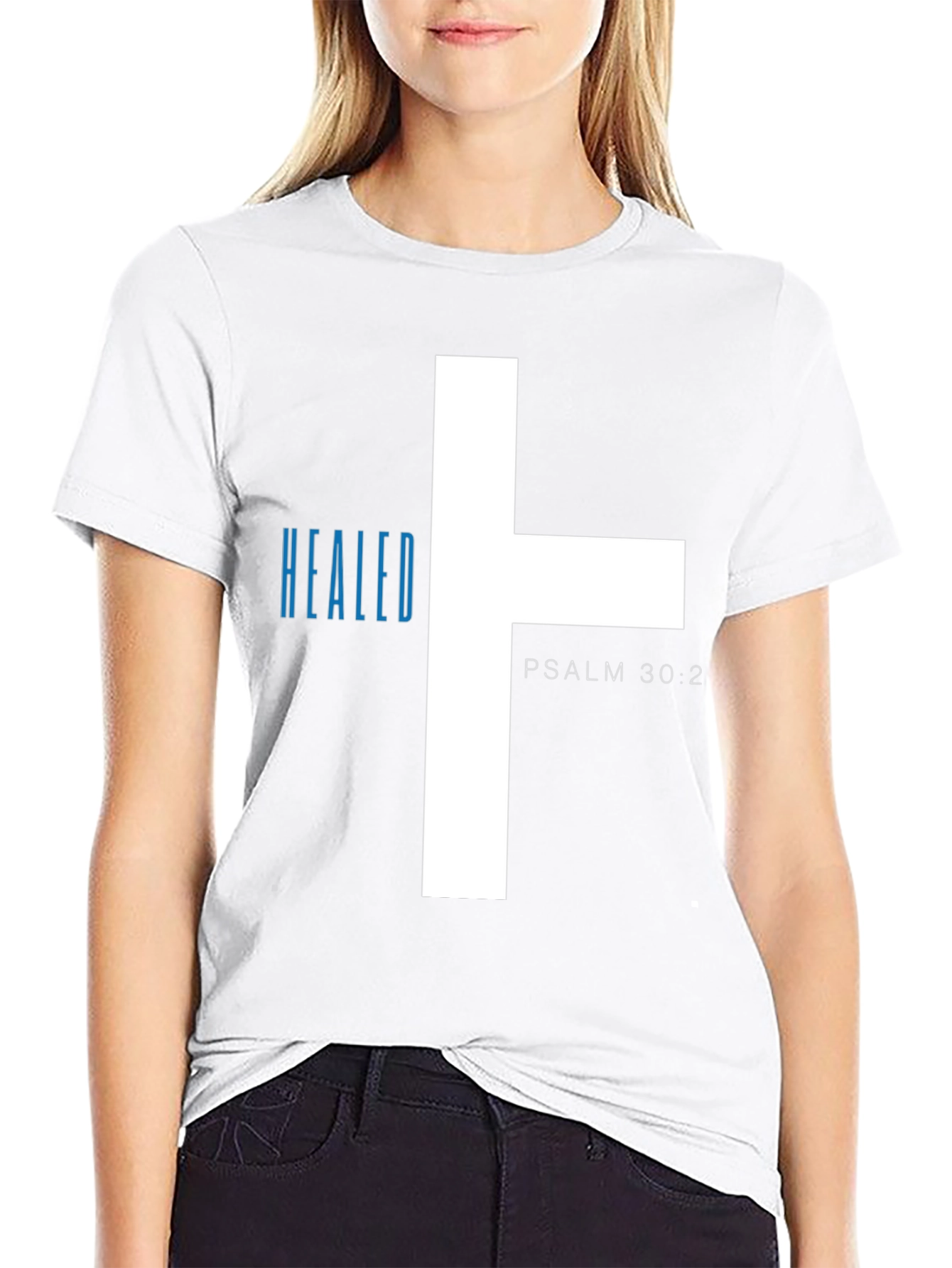 Healed Psalm 30:2 Graphic T-Shirt