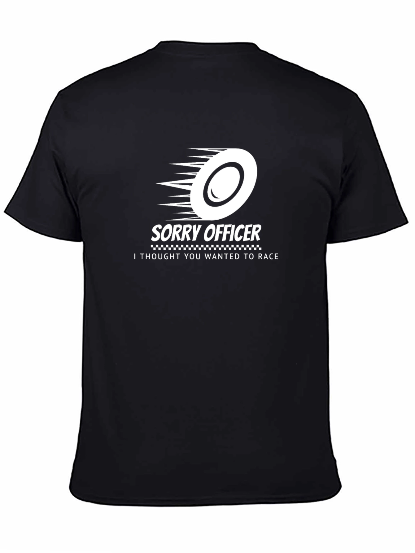 Sorry Officer Race Car T-Shirt