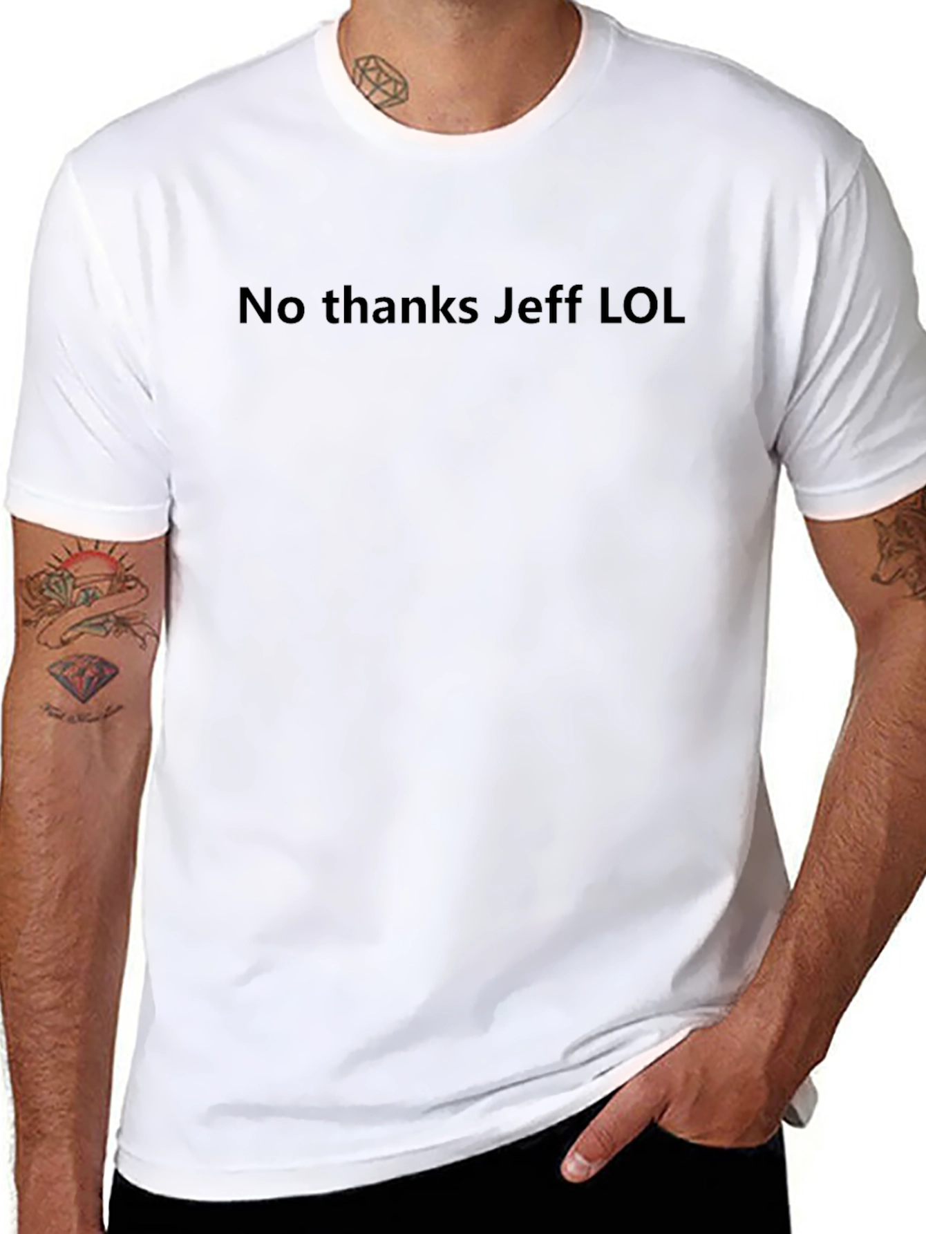 No Thanks Jeff LOL Crew Neck T-Shirt