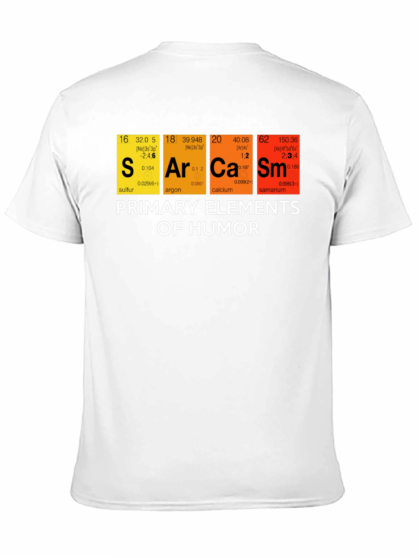 Sarcasm Humor Elements Graphic T-Shirt