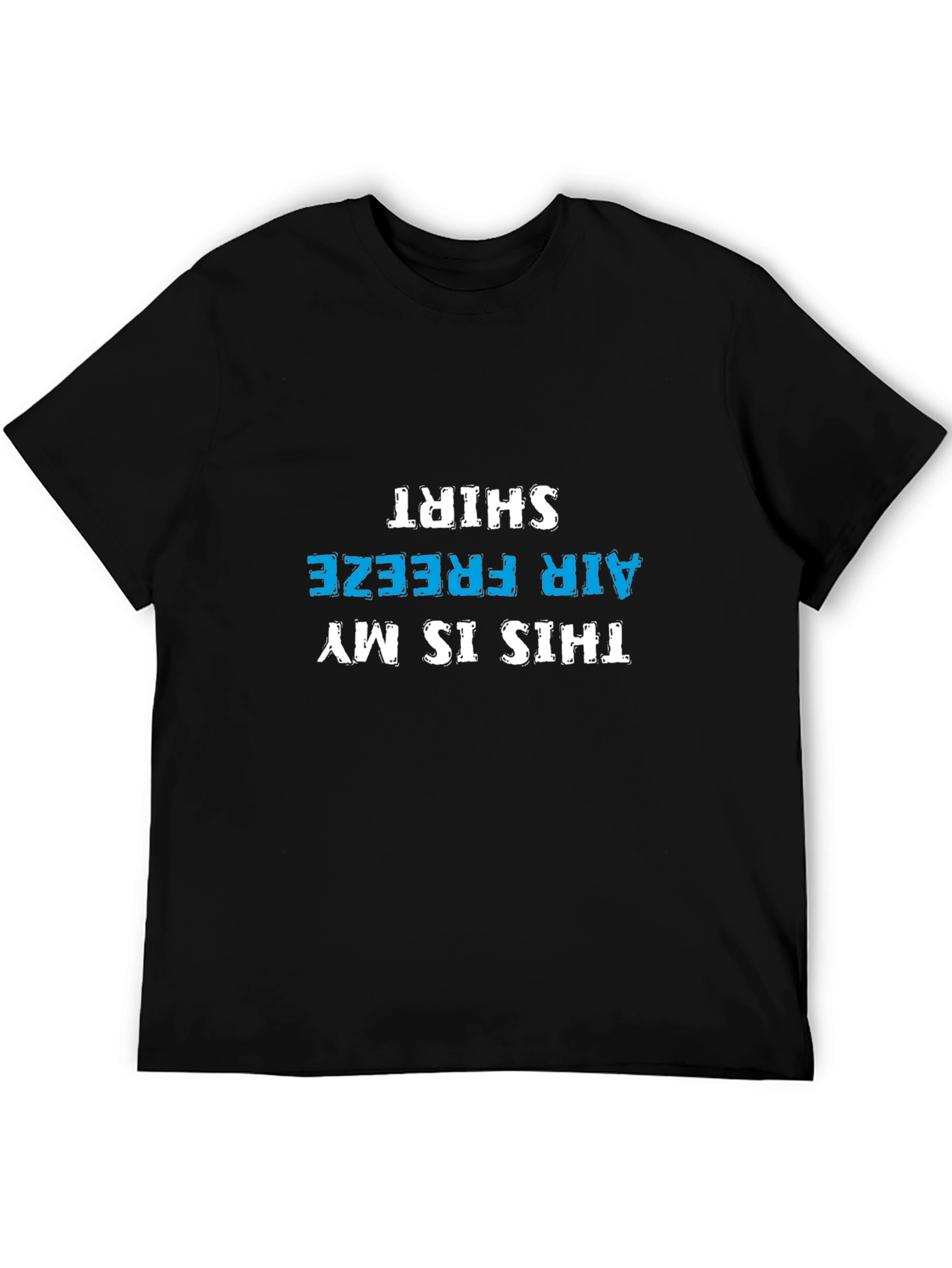 Cool This is My Air Freeze Shirt Black Tee