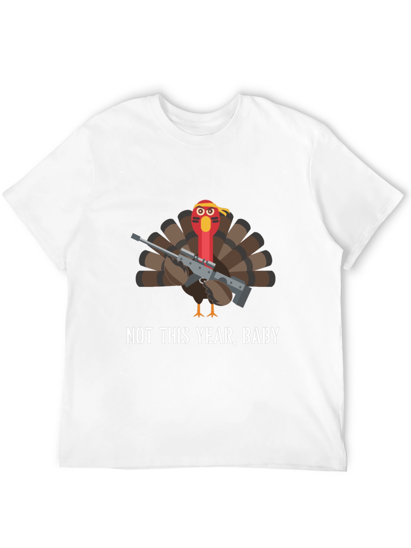 Not This Year Baby Turkey T-Shirt