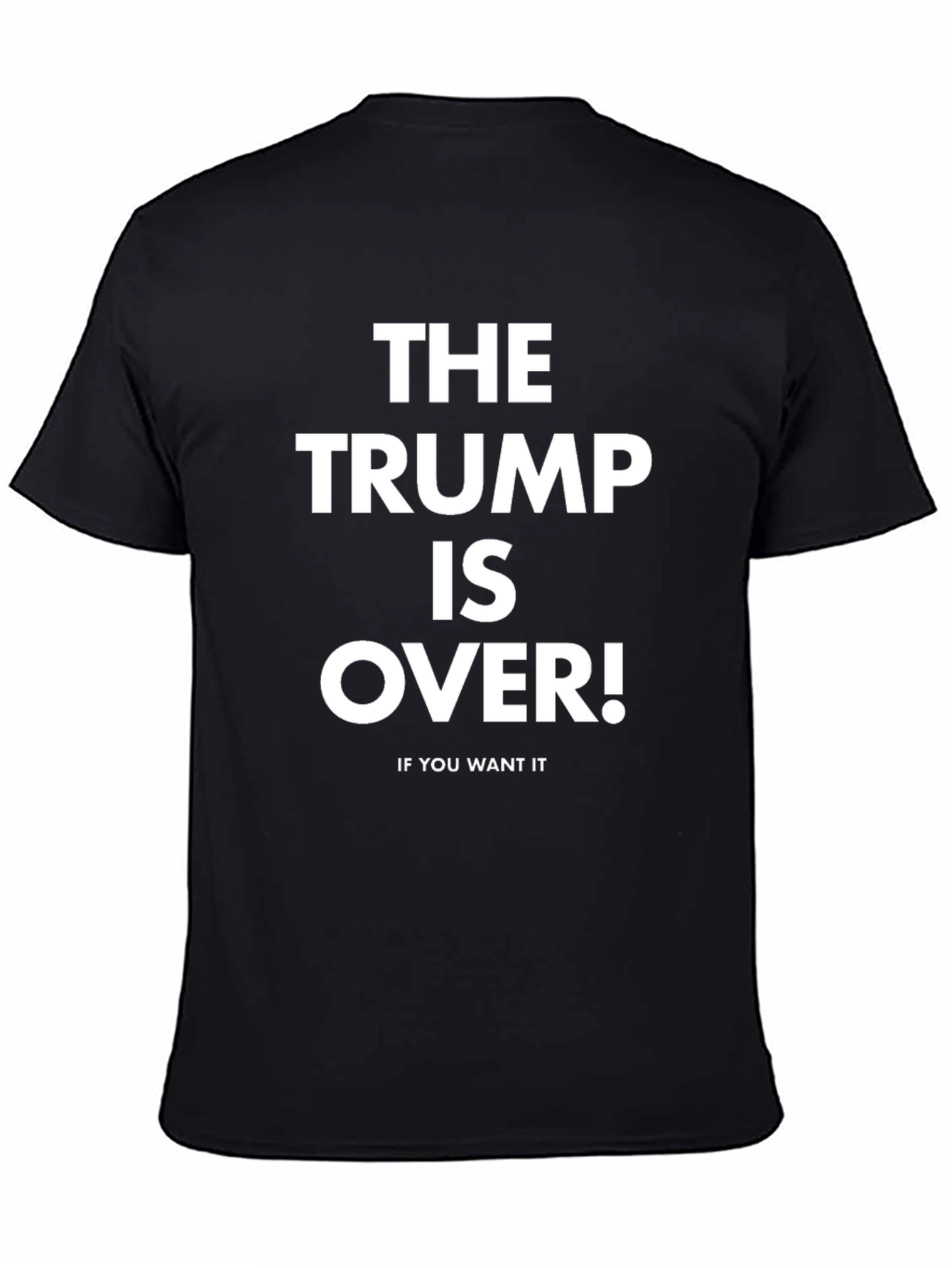 The Trump is Over! T-Shirt