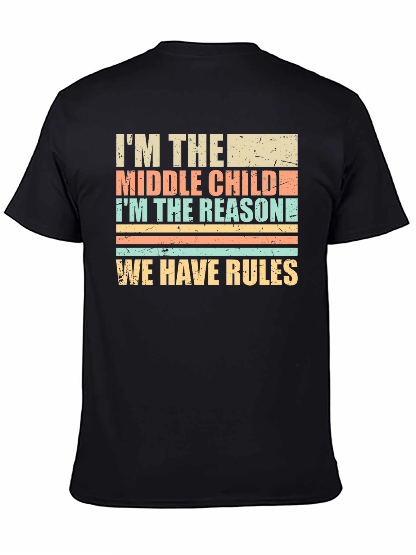 Middle Child Reason for Rules Graphic T-Shirt