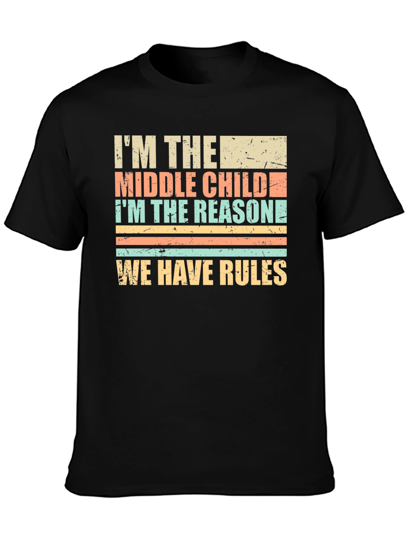 Middle Child Reason for Rules Graphic T-Shirt