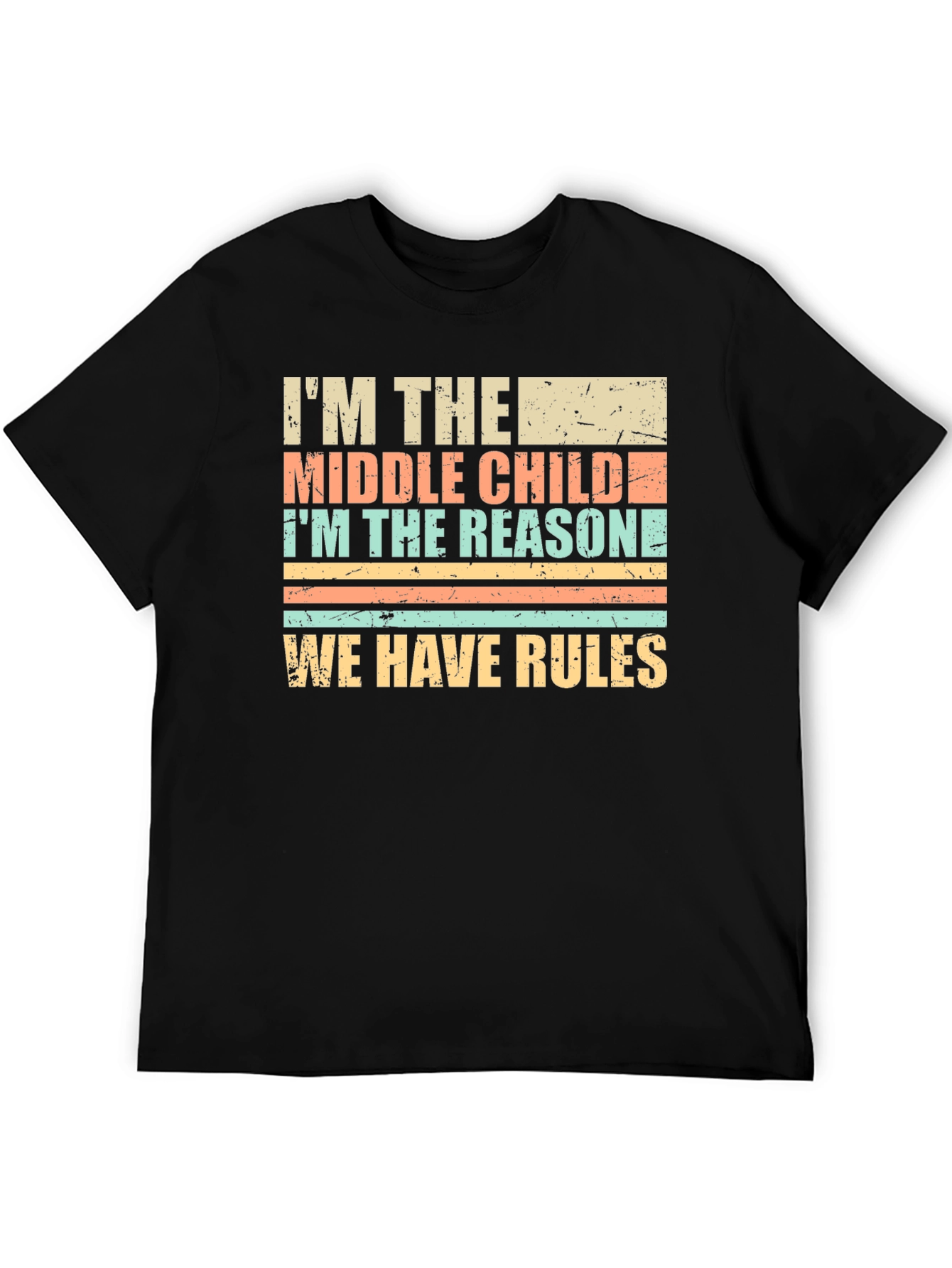 Middle Child Reason for Rules Graphic T-Shirt