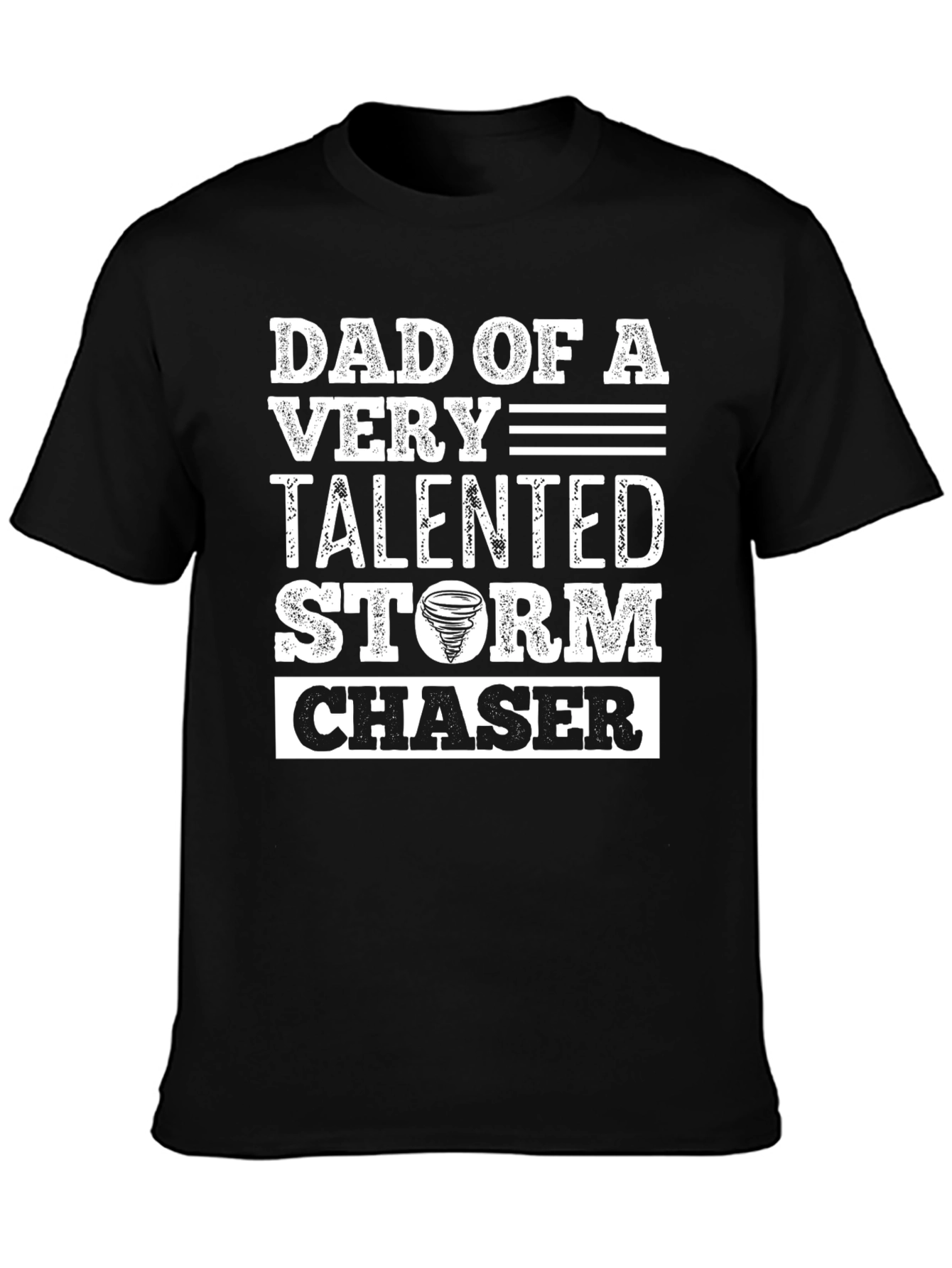 Dad of a Talented Storm Chaser T-Shirt