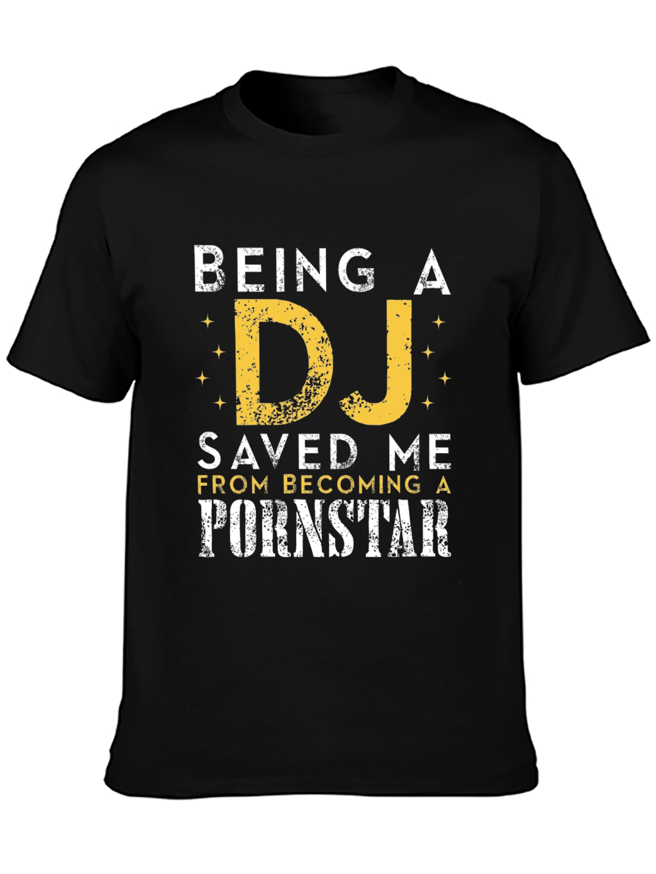 Being a DJ Saved Me T-Shirt
