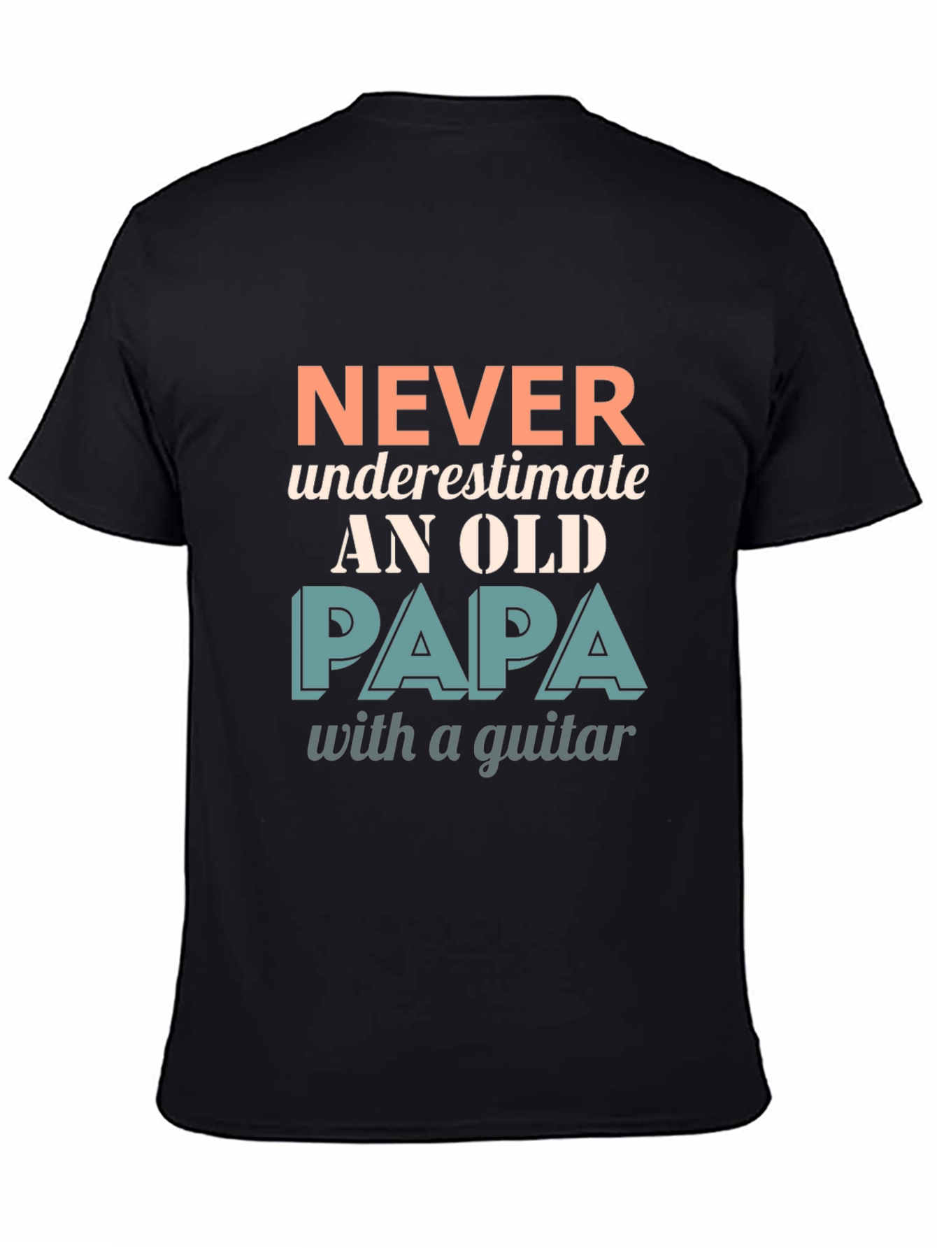 Never Underestimate Old Papa with a Guitar T-Shirt