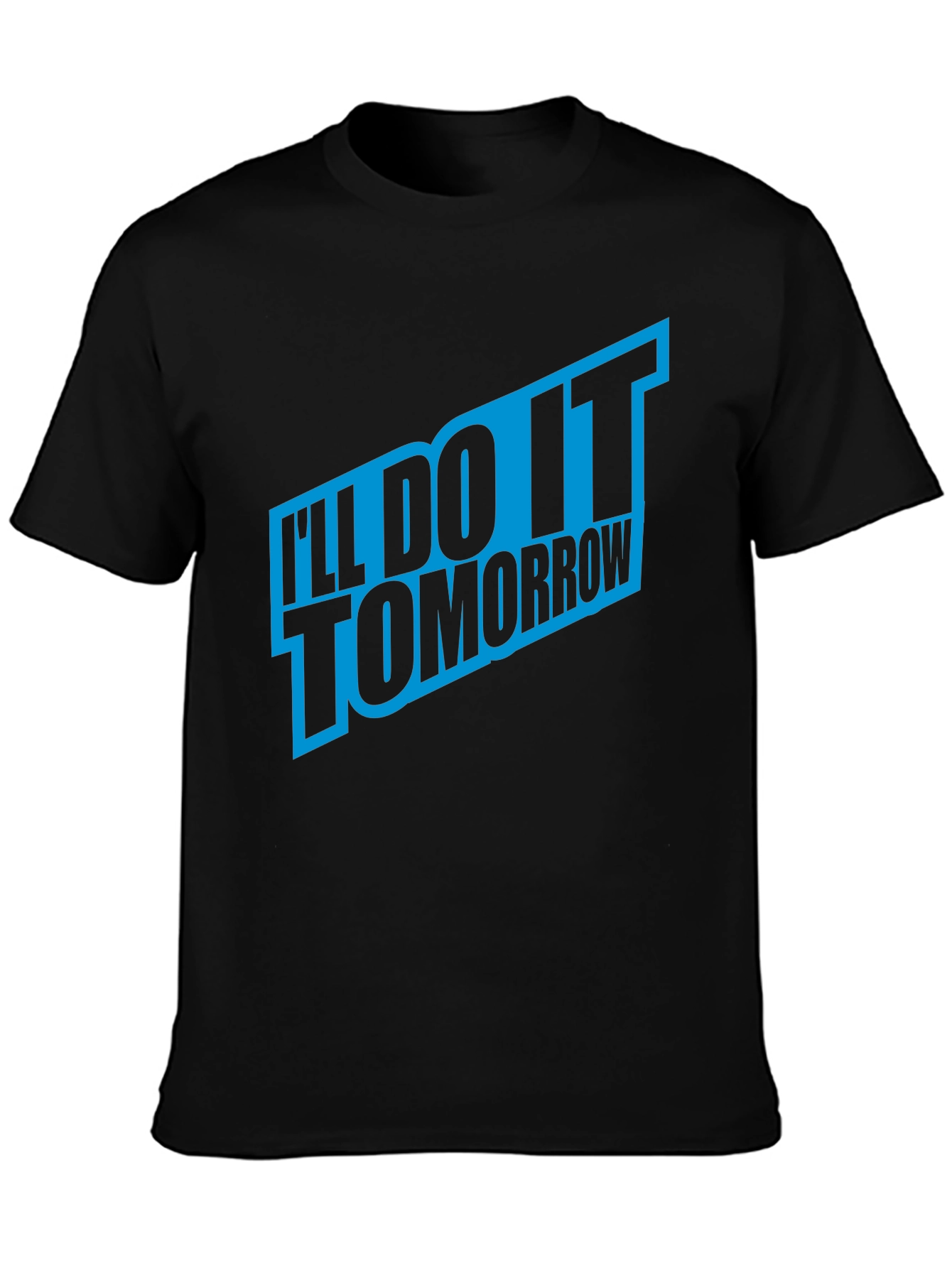 Ill Do It Tomorrow Mens Black T-Shirt