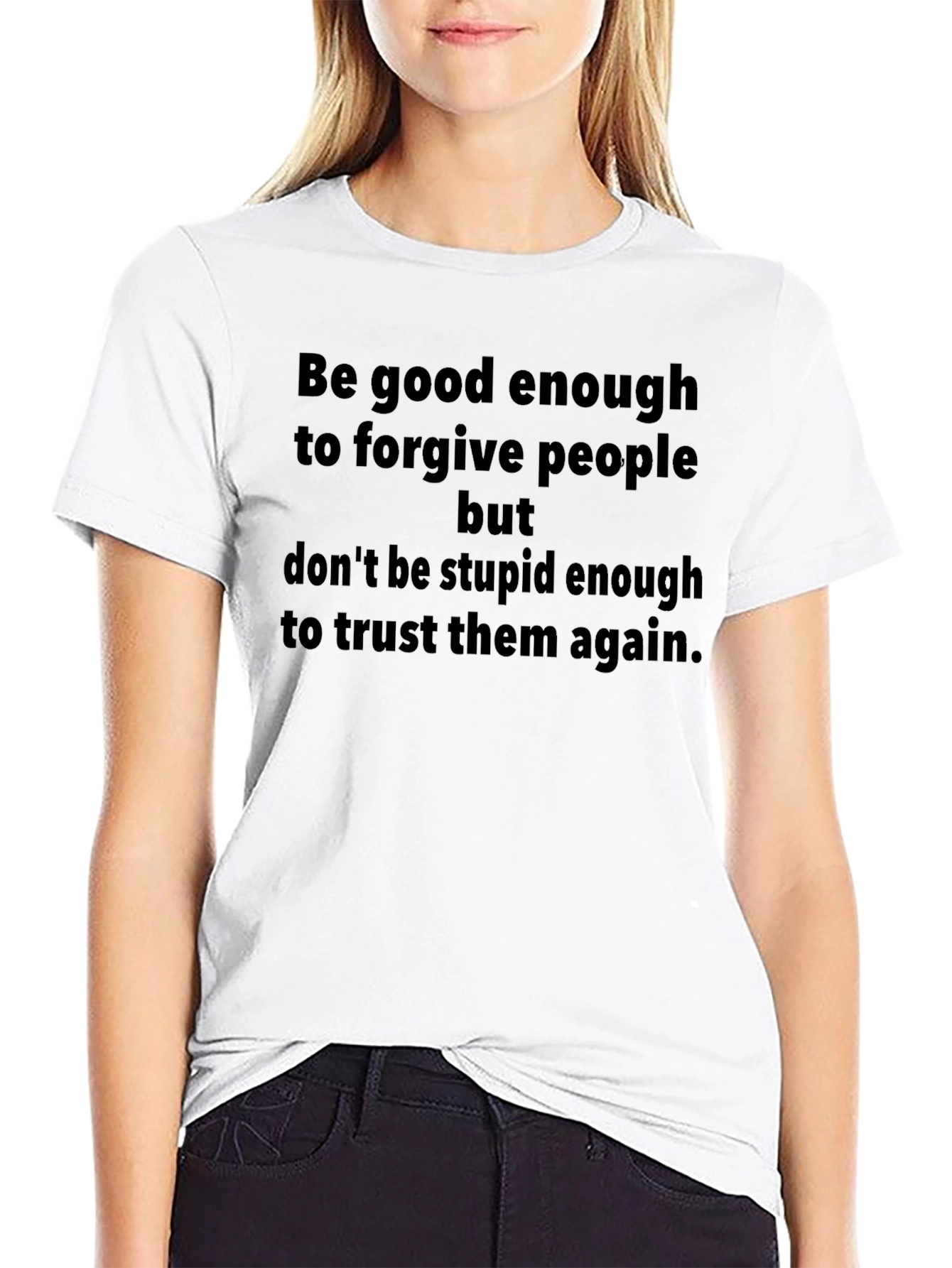 Forgive But Dont Trust T-Shirt